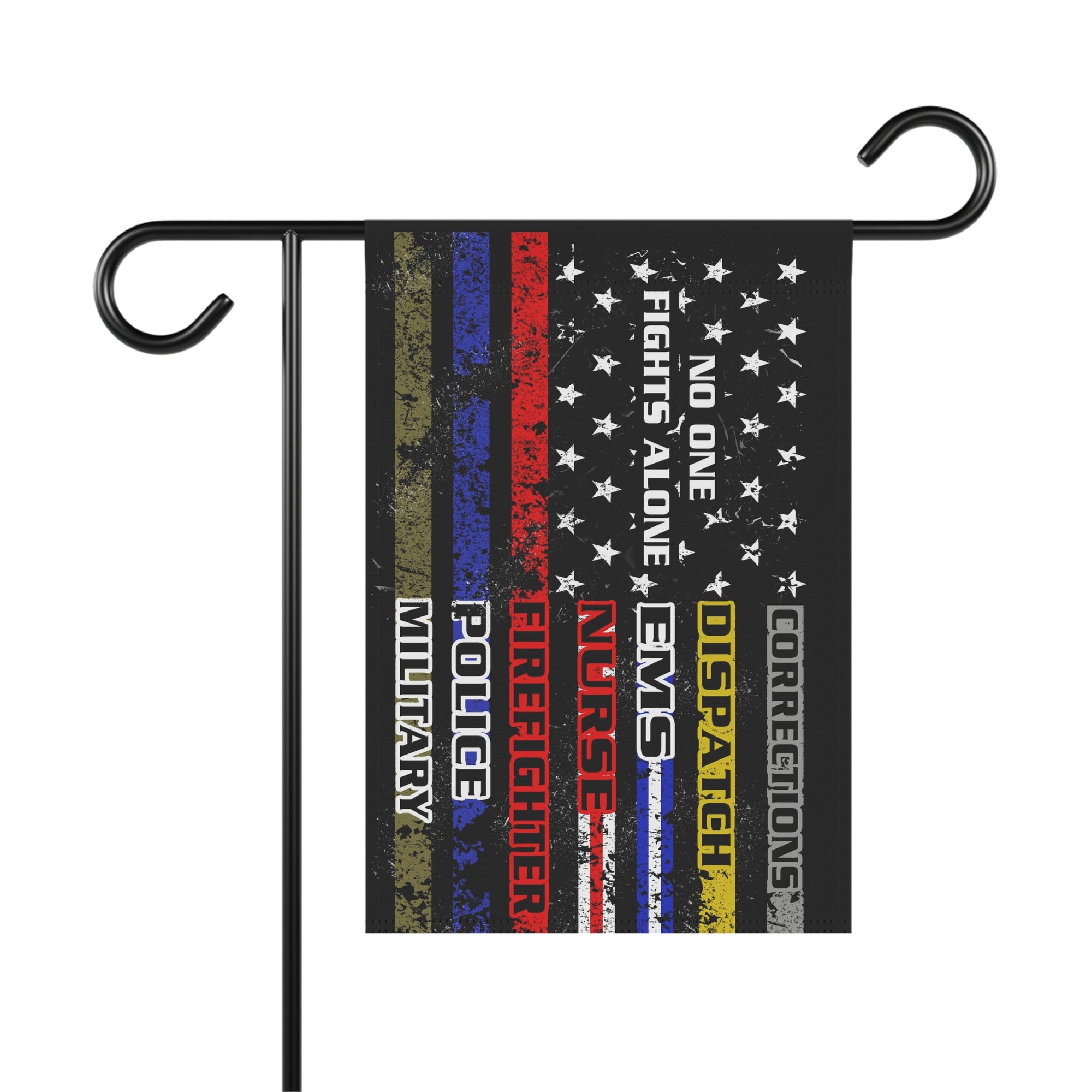 No One Fights Alone Dispatcher Garden Flag - Double-side print