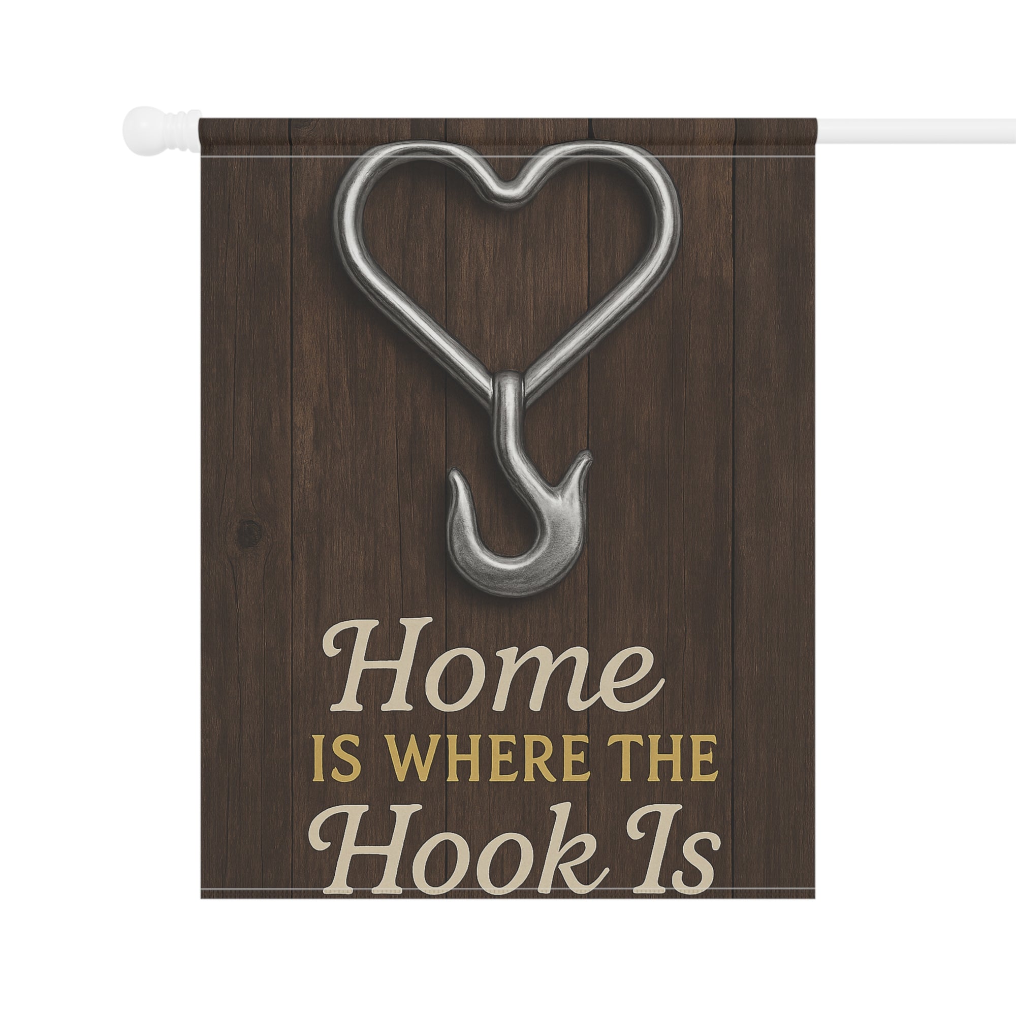 Home Is Where the Hook Is Garden Flag - Double-side print