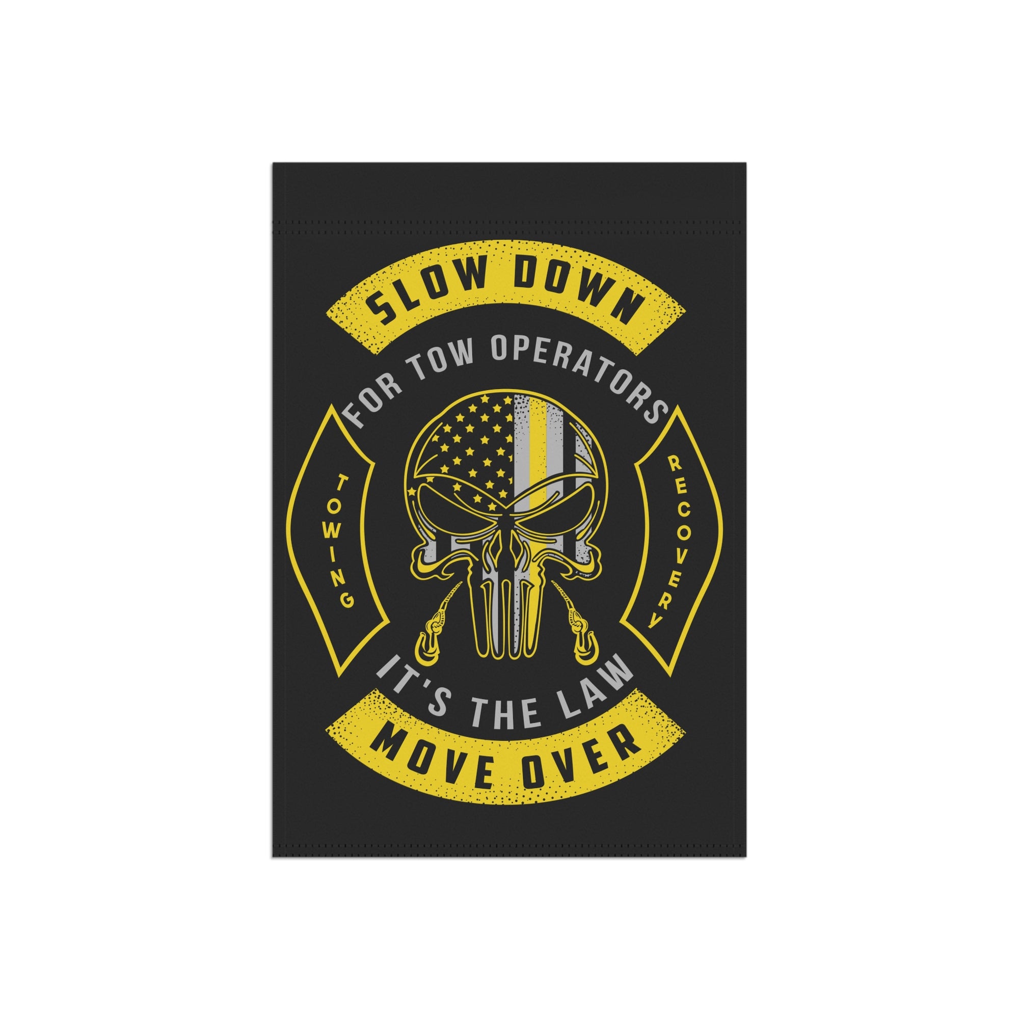 Slow Down Move Over Towing Garden Flag - Double-side print
