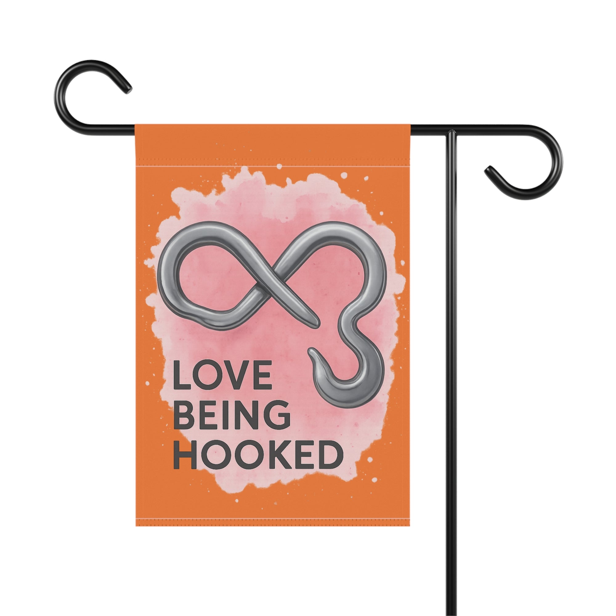 Love Being Hooked Garden Flag - Double-side print
