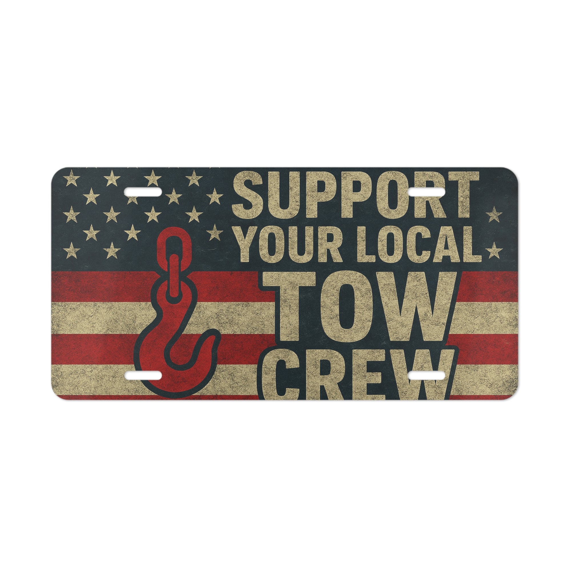 Support Your Local Tow Crew Vanity Plate
