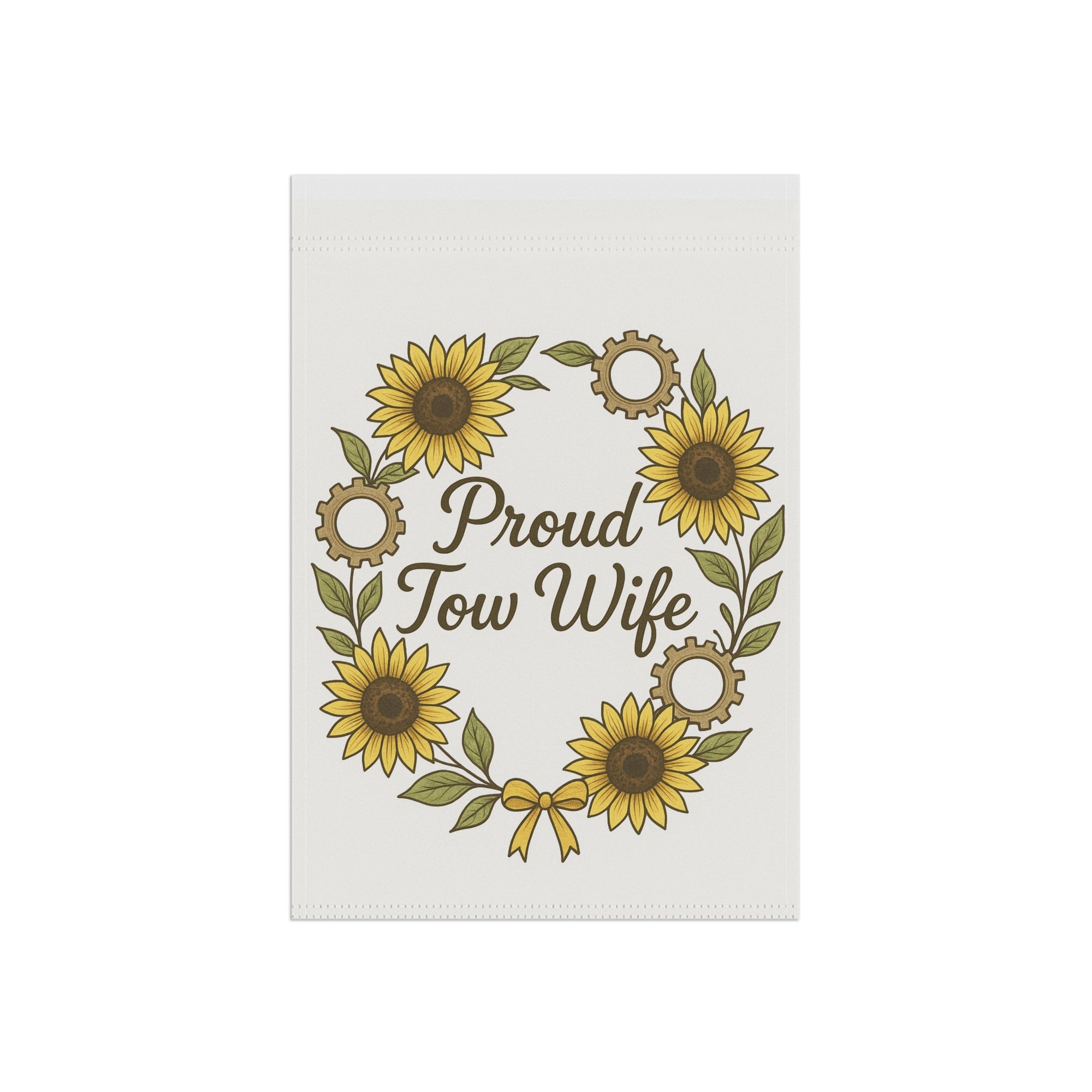 Proud Tow Wife Garden Flag - Double-side print