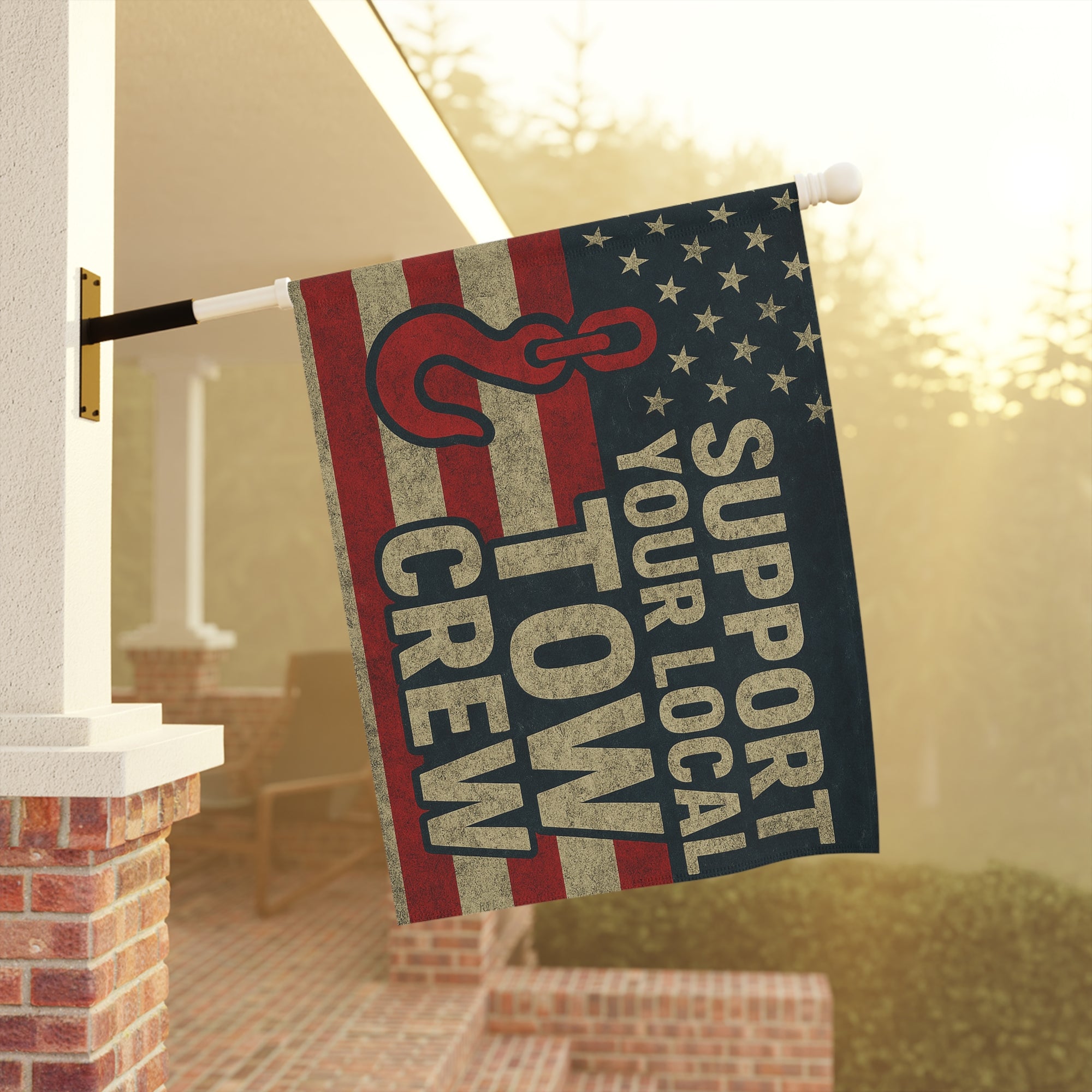 Support Your Local Tow Crew Garden Flag - Double-side print
