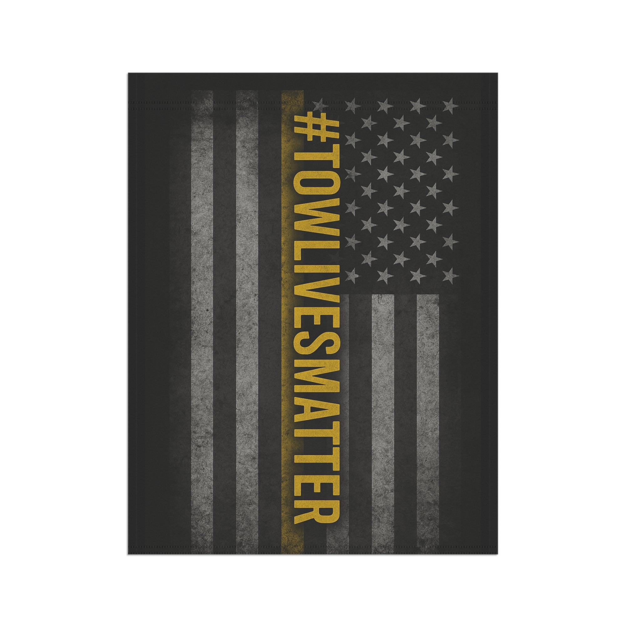 #Towlivesmatter Garden Flag - Double-side print