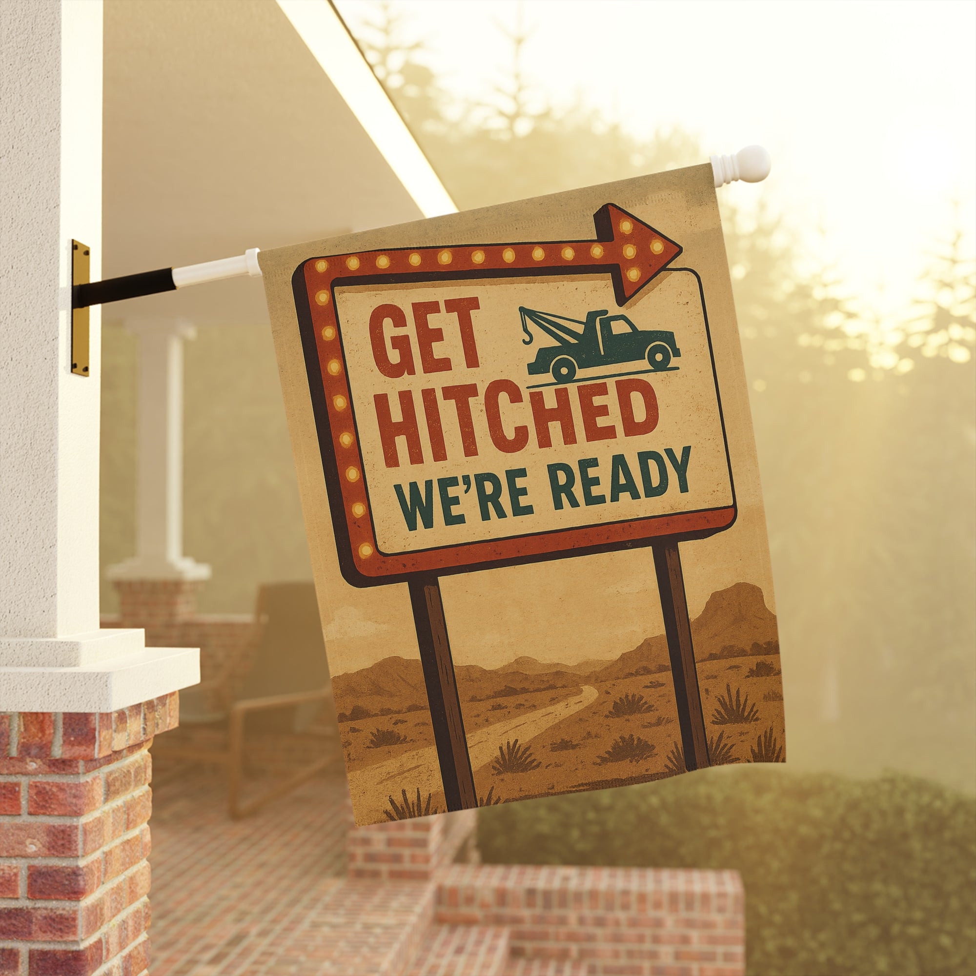 Get Hitched We're Ready Garden Flag - Double-side print