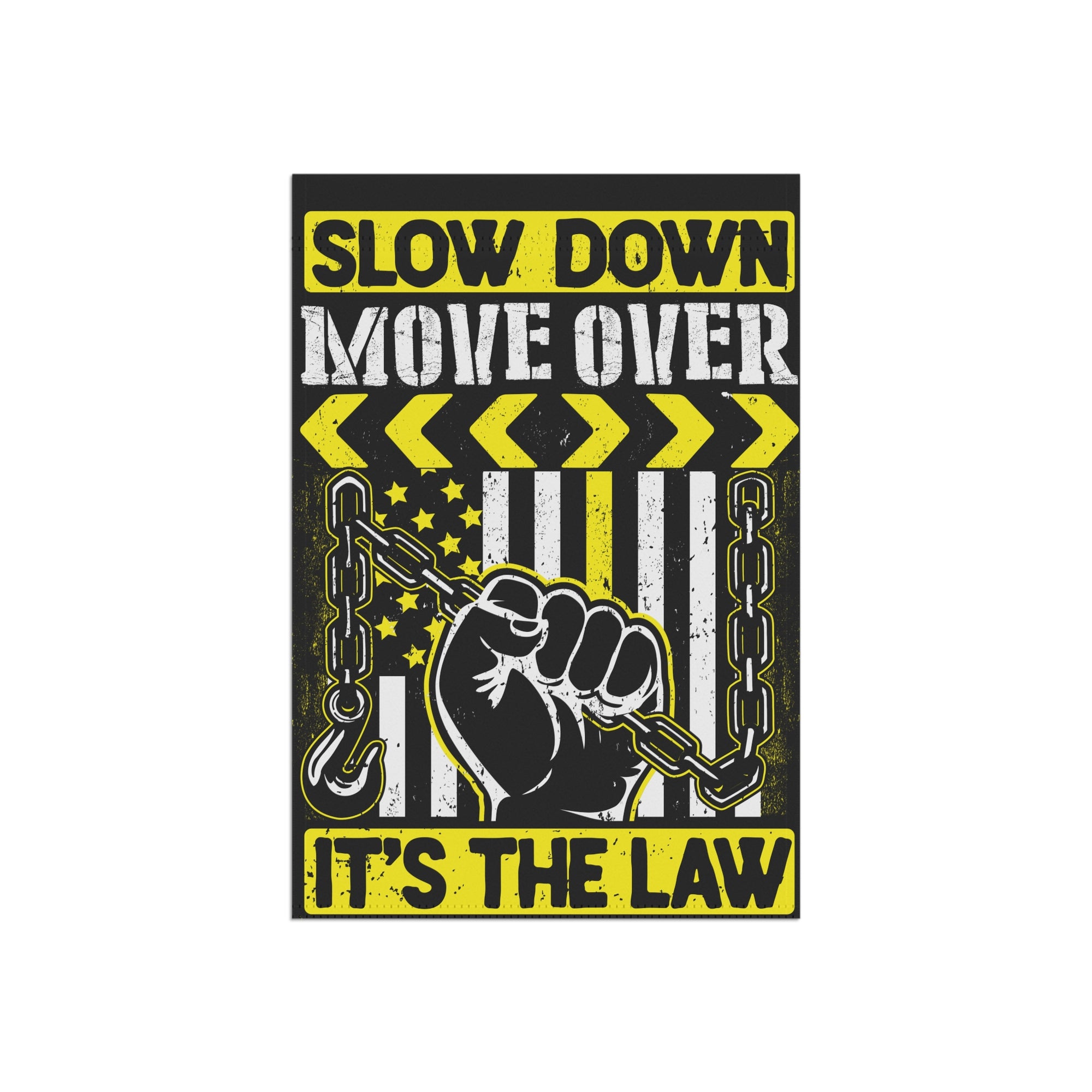 Slow Down Move Over Towing Garden Flag - Double-side print