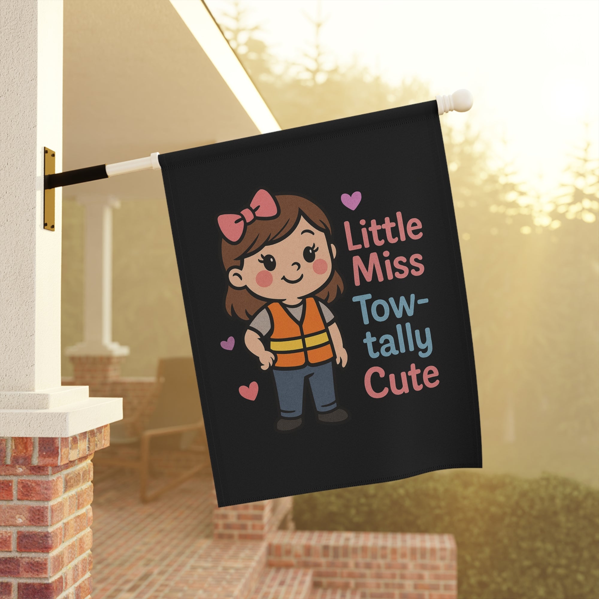 Little Miss Tow-tally Cute Garden Flag Tow Life Kids  - Double-side print