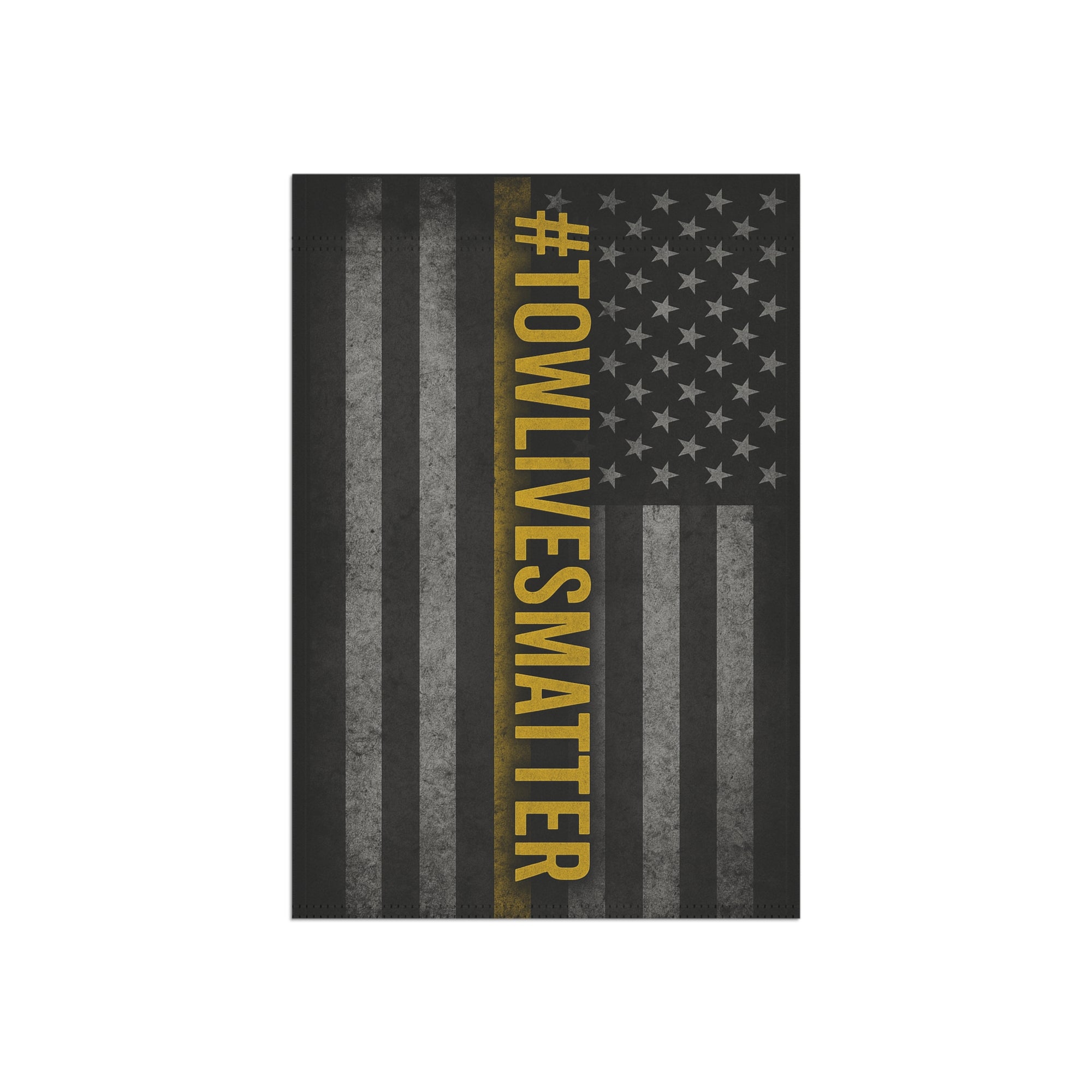 #Towlivesmatter Garden Flag - Double-side print