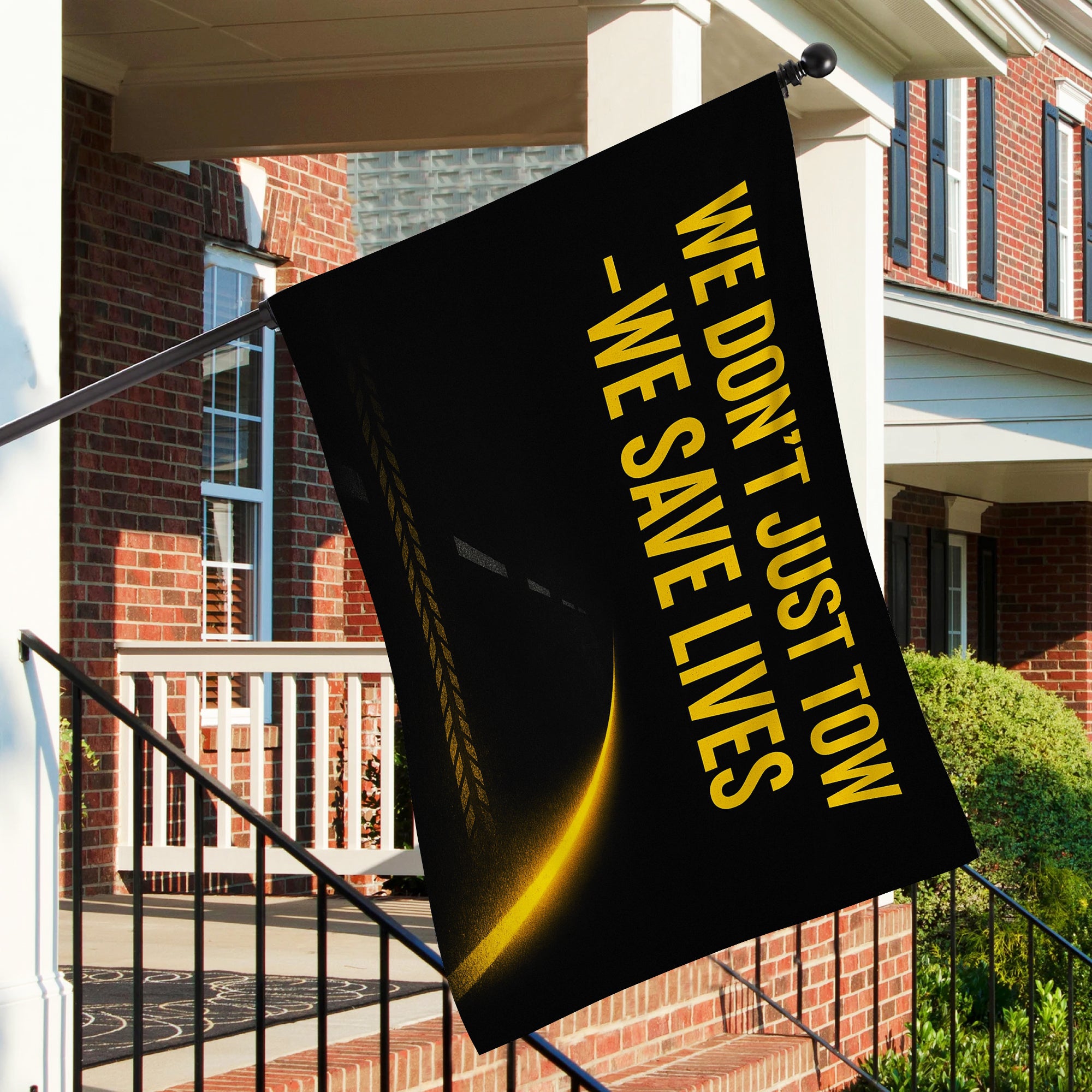 We Don't Just Tow We Save Lives – Double Sided Tow Flag