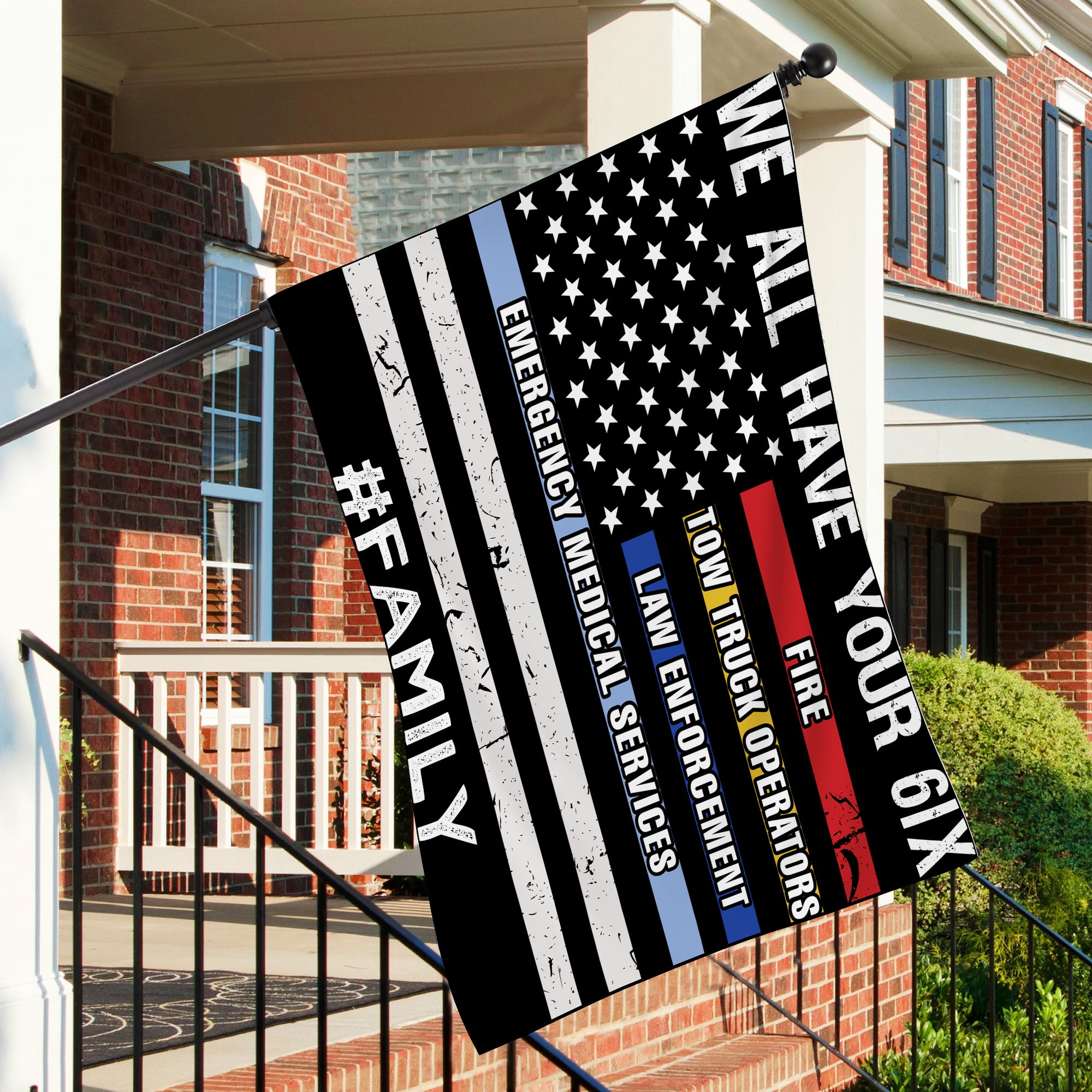 Tow Truck Operator Support Flag – We All Have Your 6IX Double Sided Tow Flag