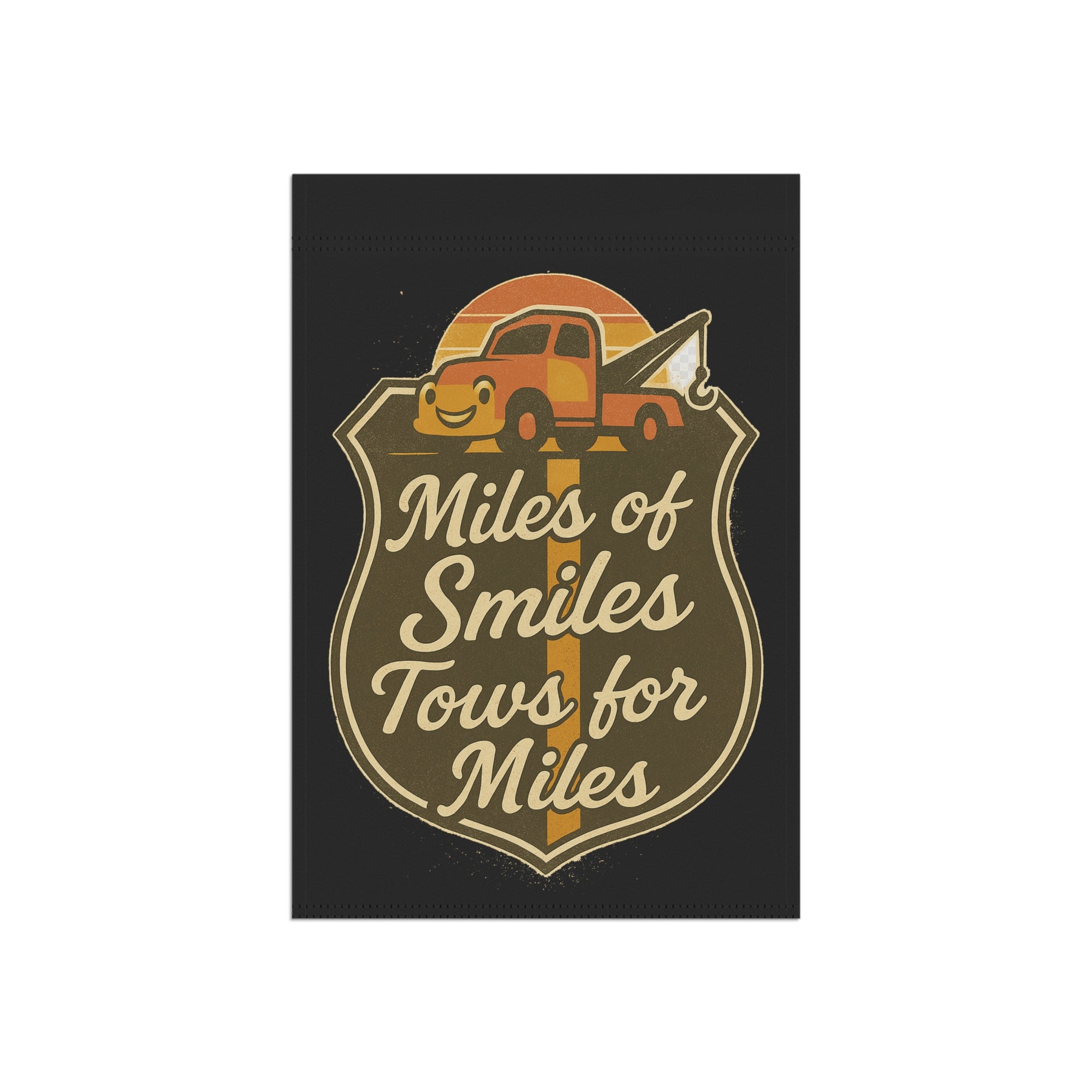 Miles Of Smiles Tows For Miles Garden Flag - Double-side print