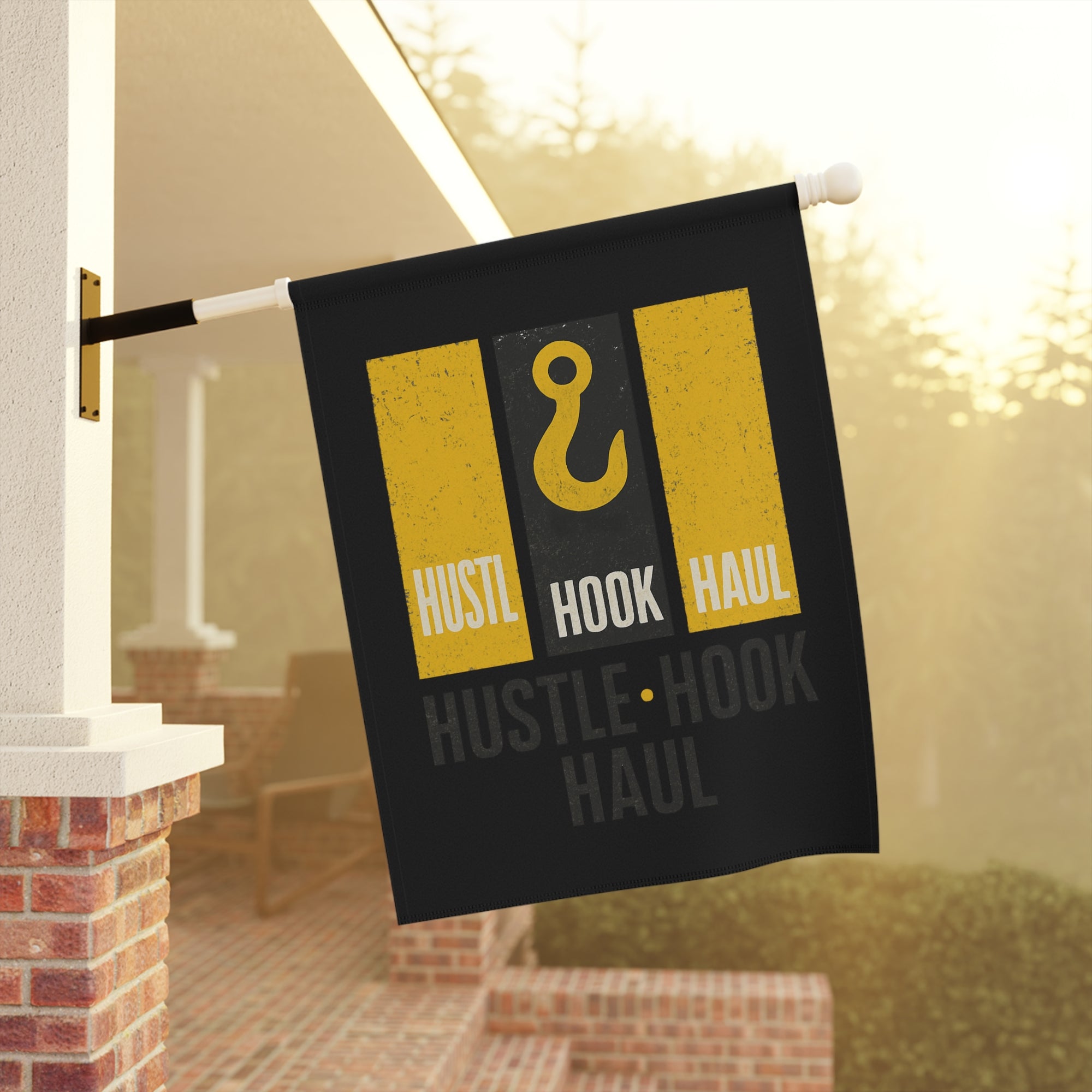 Hustle Hook Haul Garden Flag - Double-side print