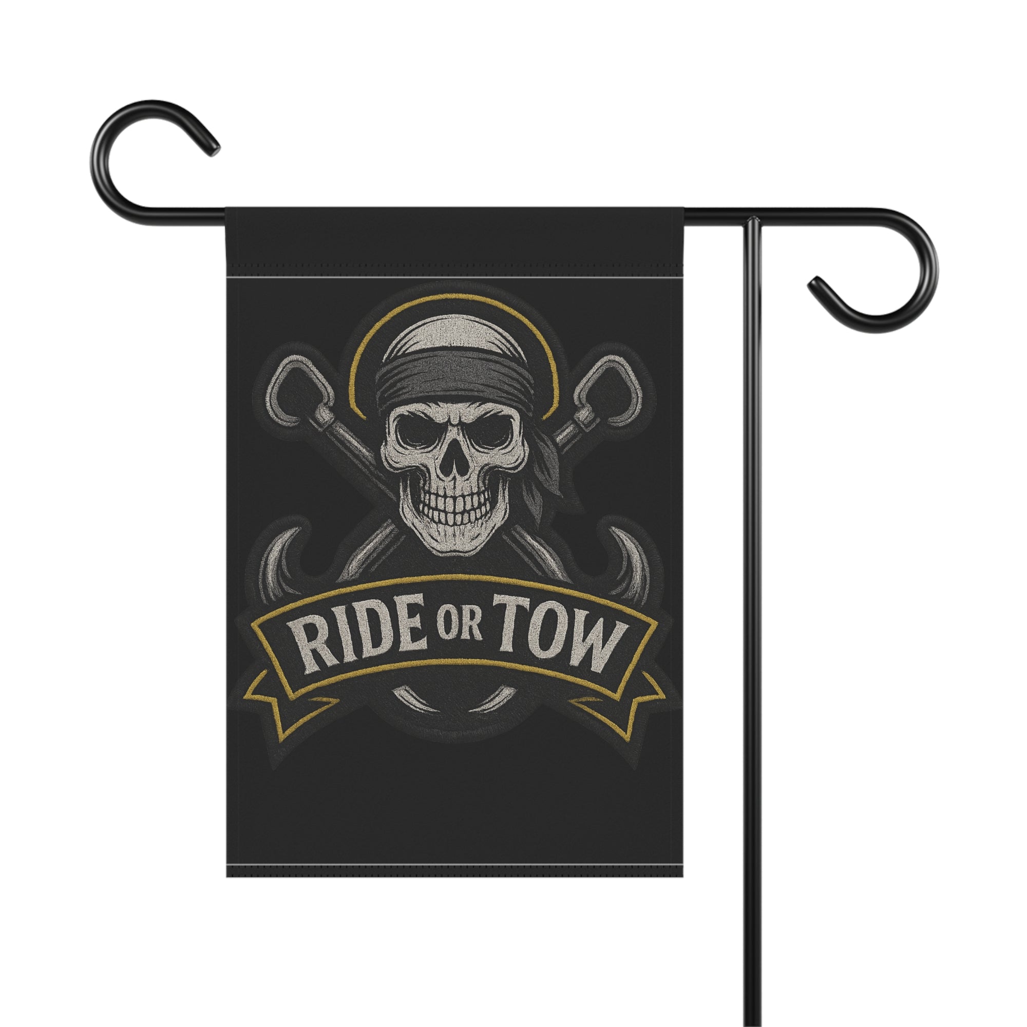 Ride Or Tow Garden Flag - Double-side print