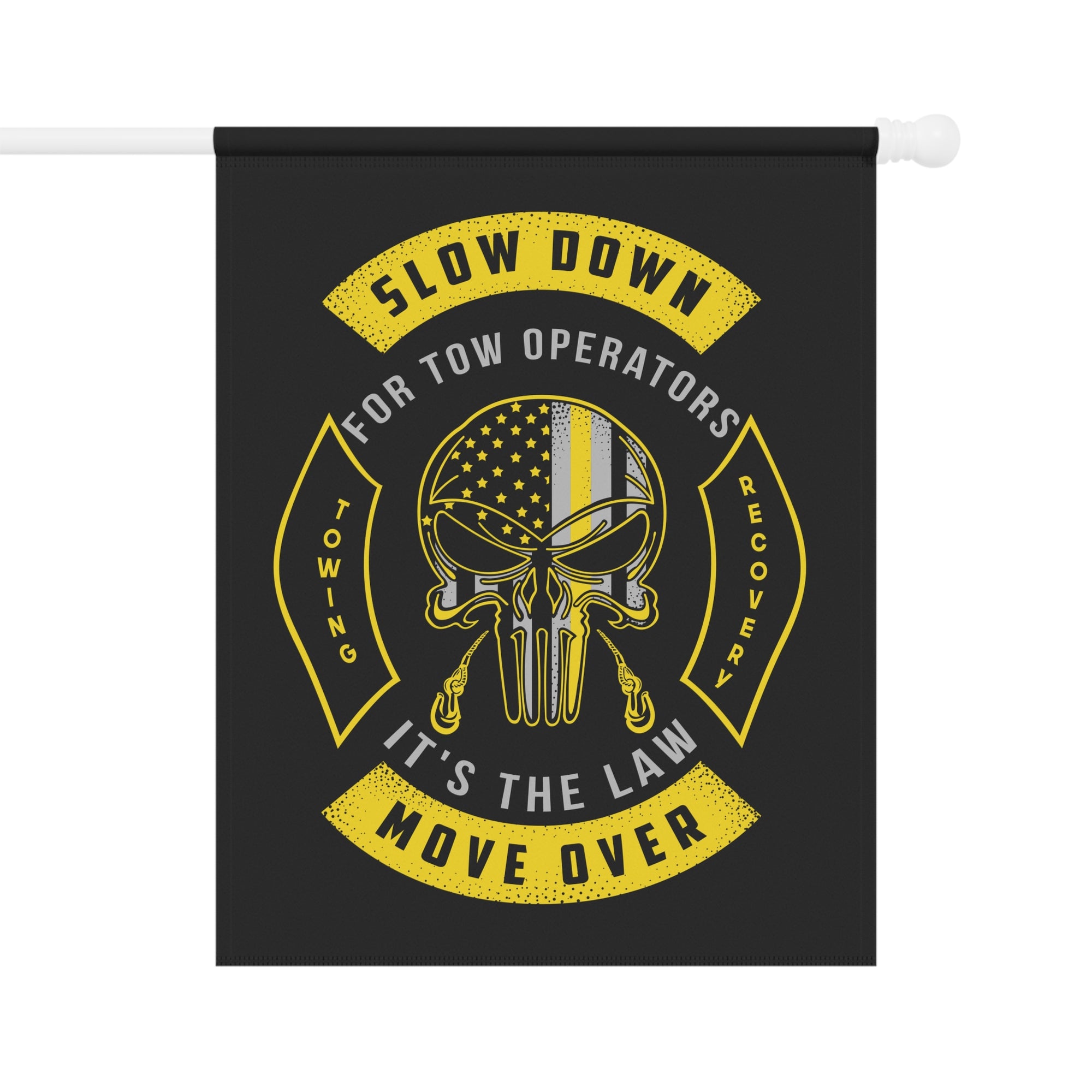 Slow Down Move Over Towing Garden Flag - Double-side print