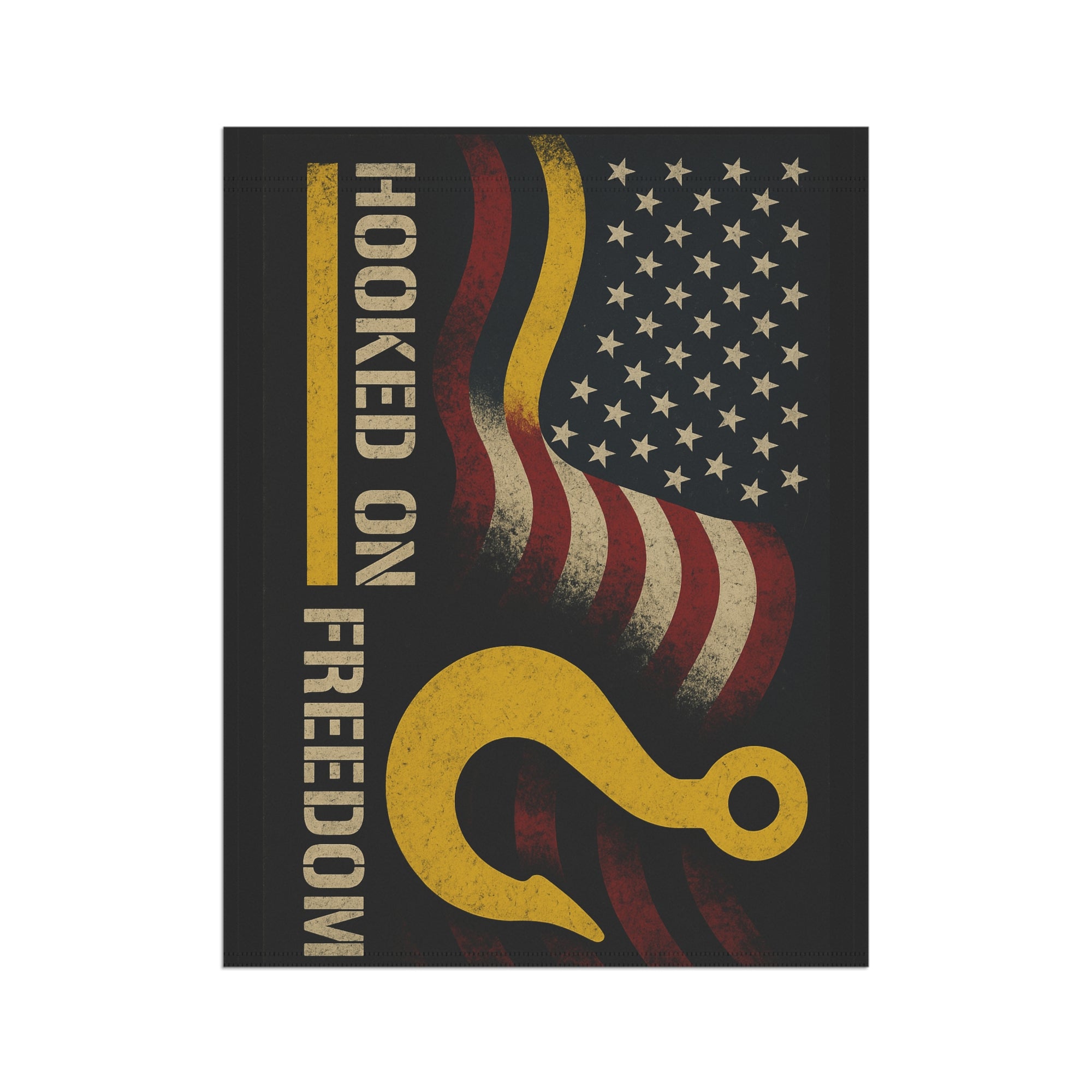 Hooked On Freedom Towing Garden Flag - Double-side print