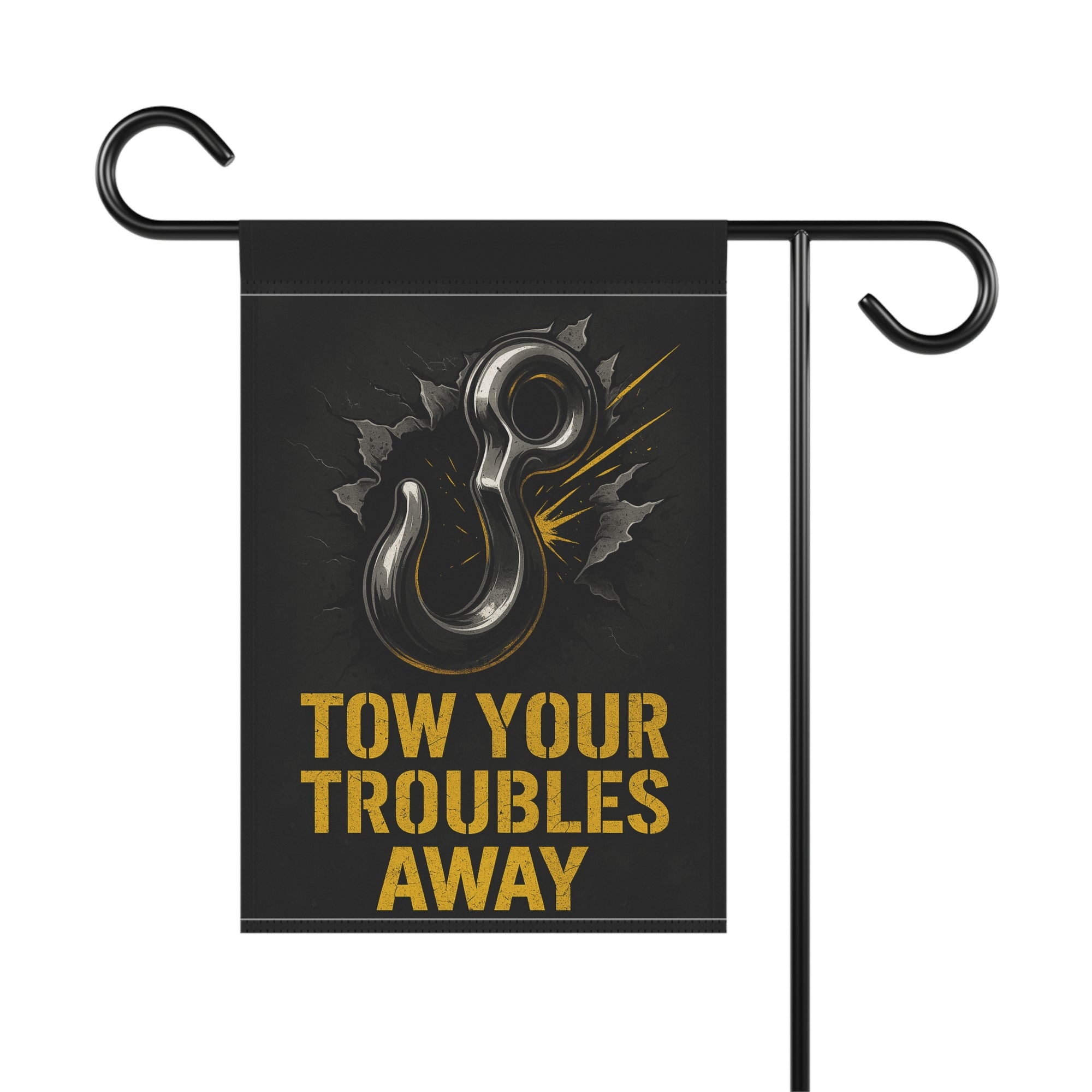 Tow Your Troubles Away Garden Flag - Double-side print