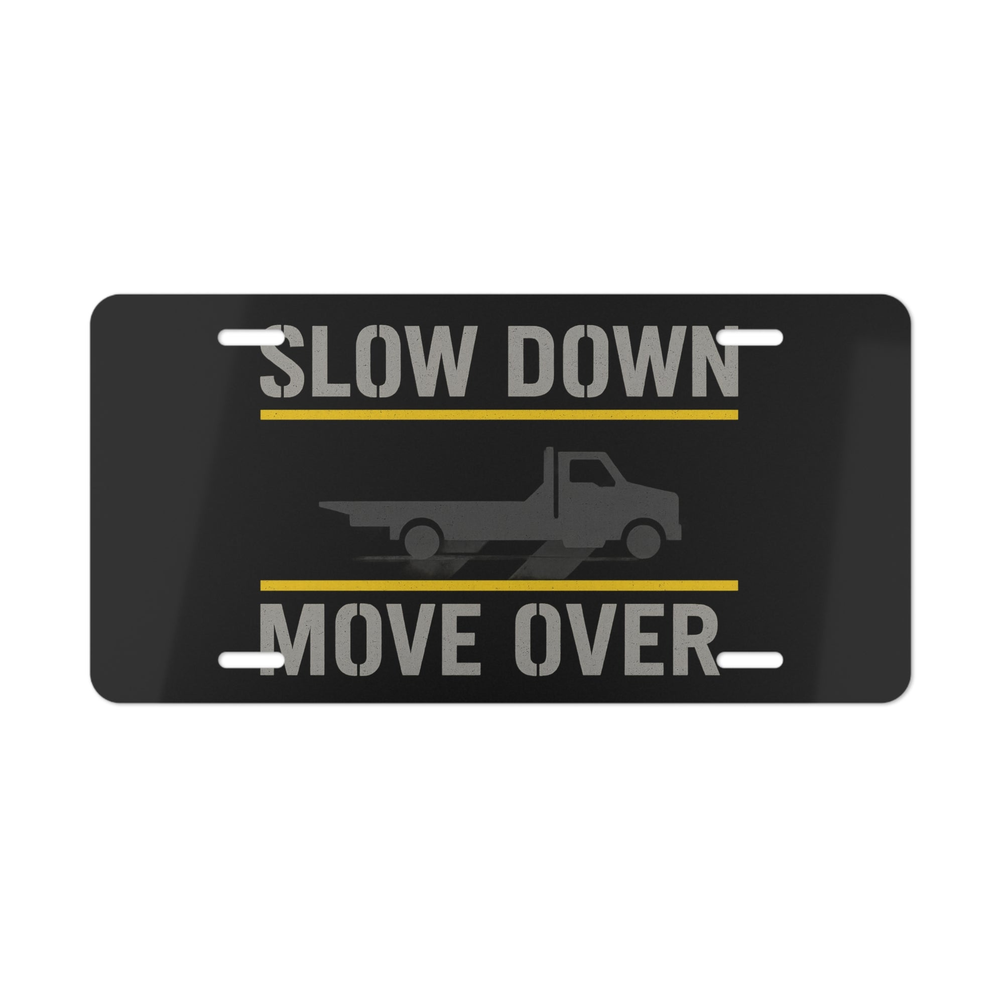 Slow Down Move Over Vanity Plate