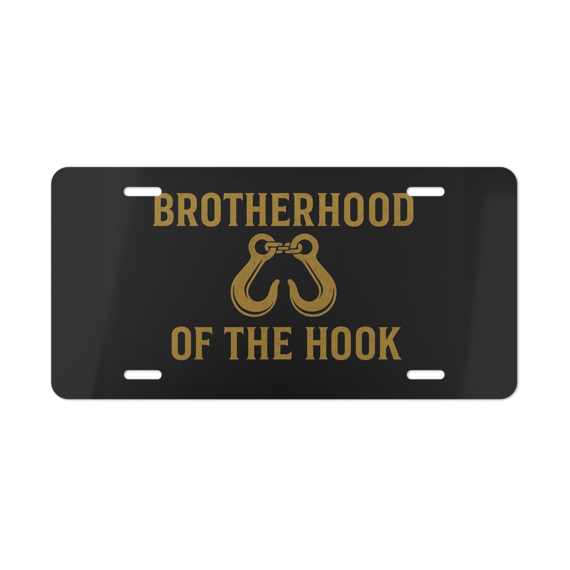 Brotherhood of the Hook Vanity Plate – Tow Truck Operator Unity Sign