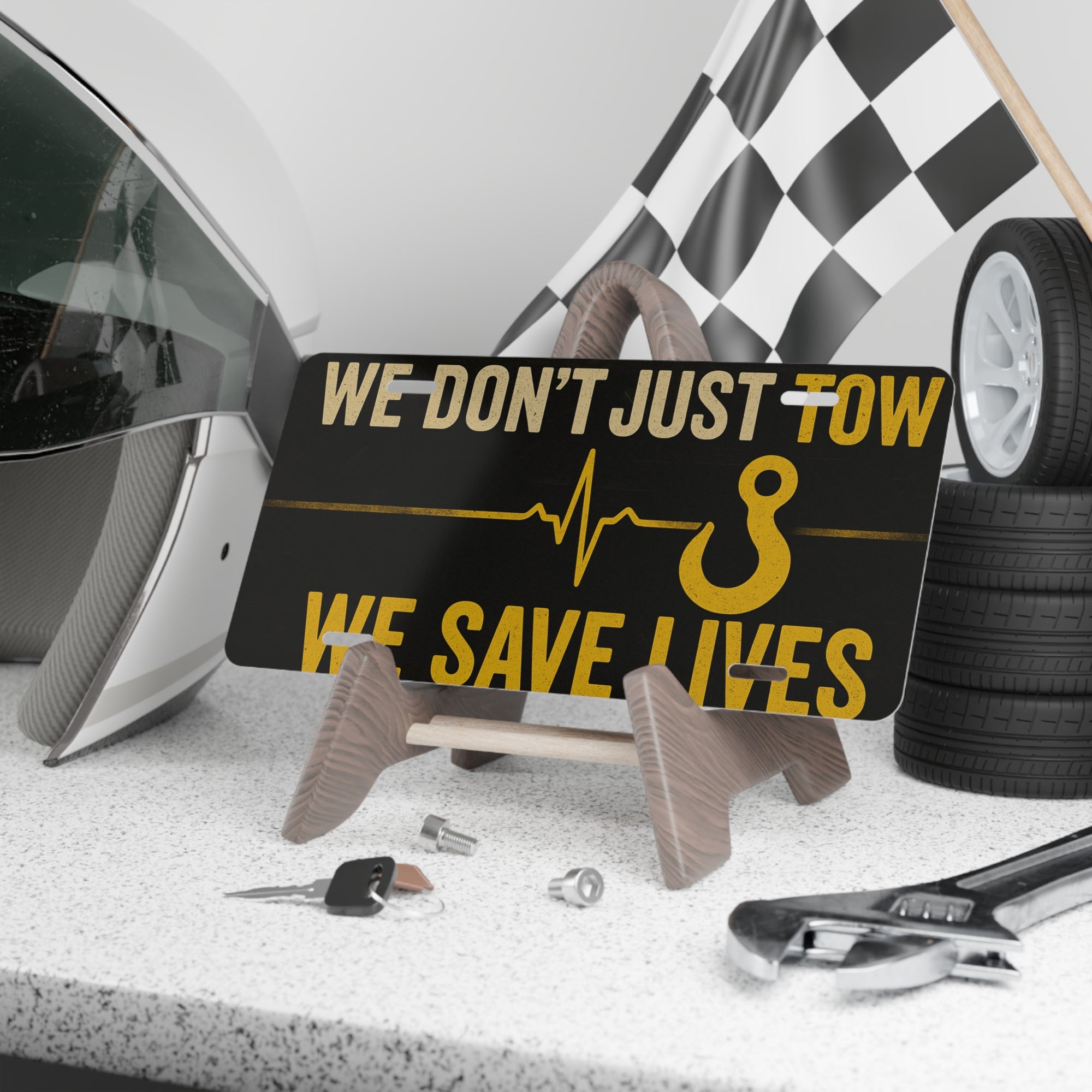We Don’t Just Tow We Save Lives Vanity Plate