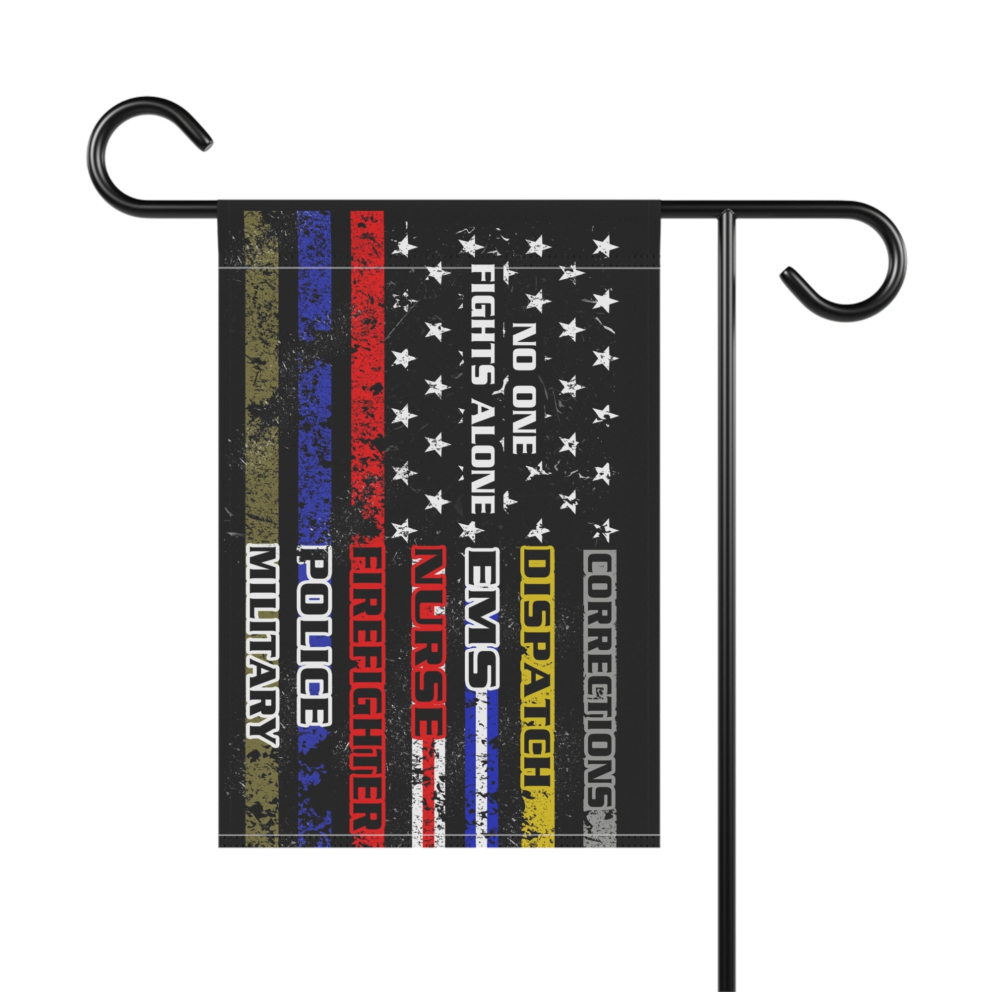 No One Fights Alone Dispatcher Garden Flag - Double-side print