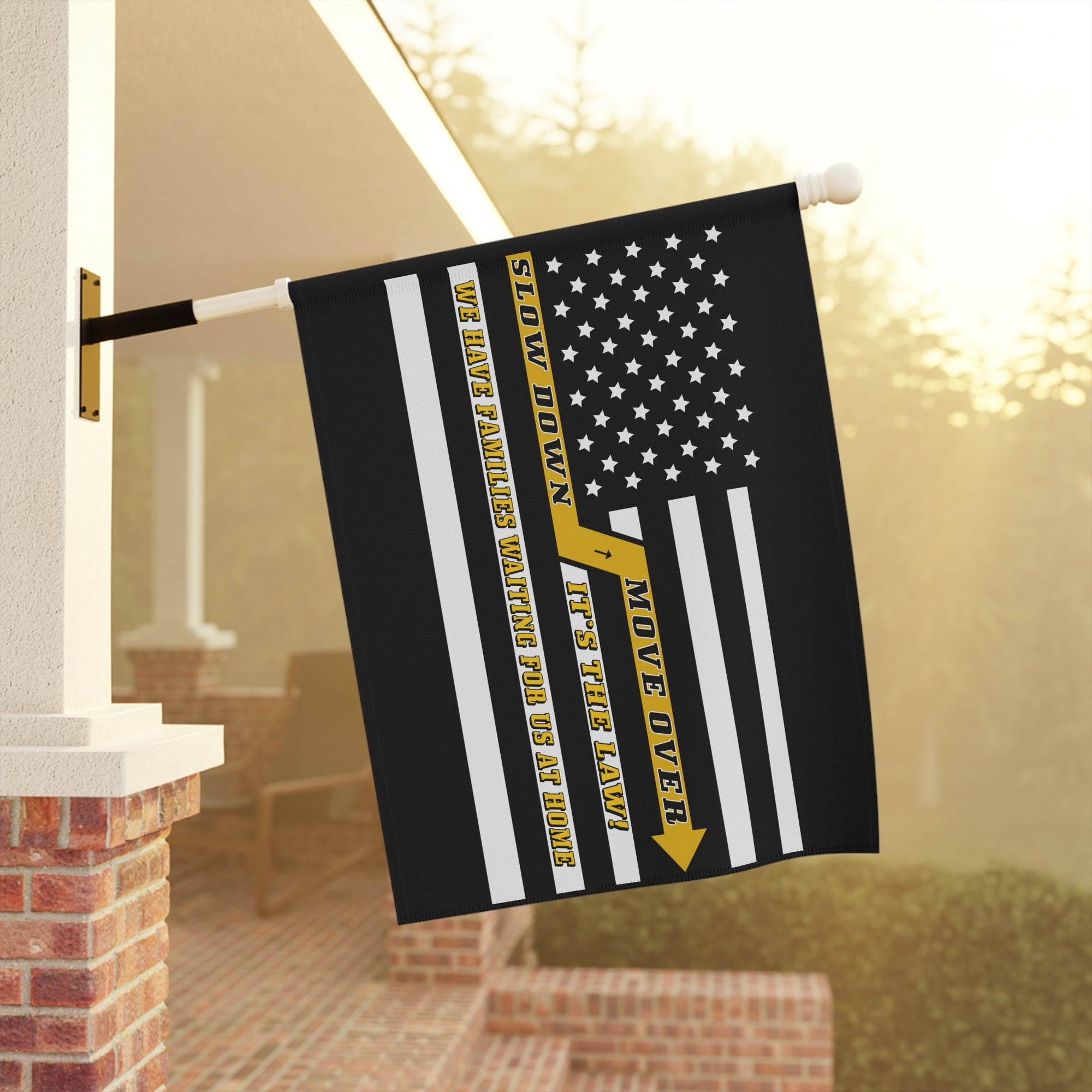 Slow Down Move Over Garden Flag - Double-side print