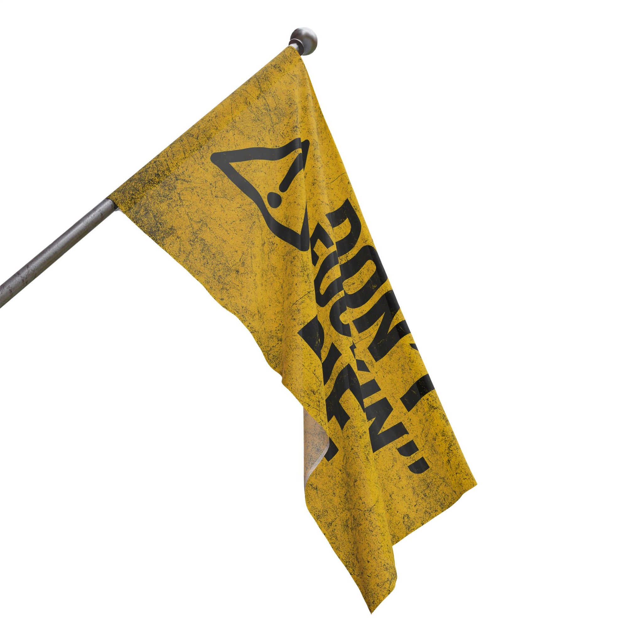Don’t Fuckin’ Die Safety Flag