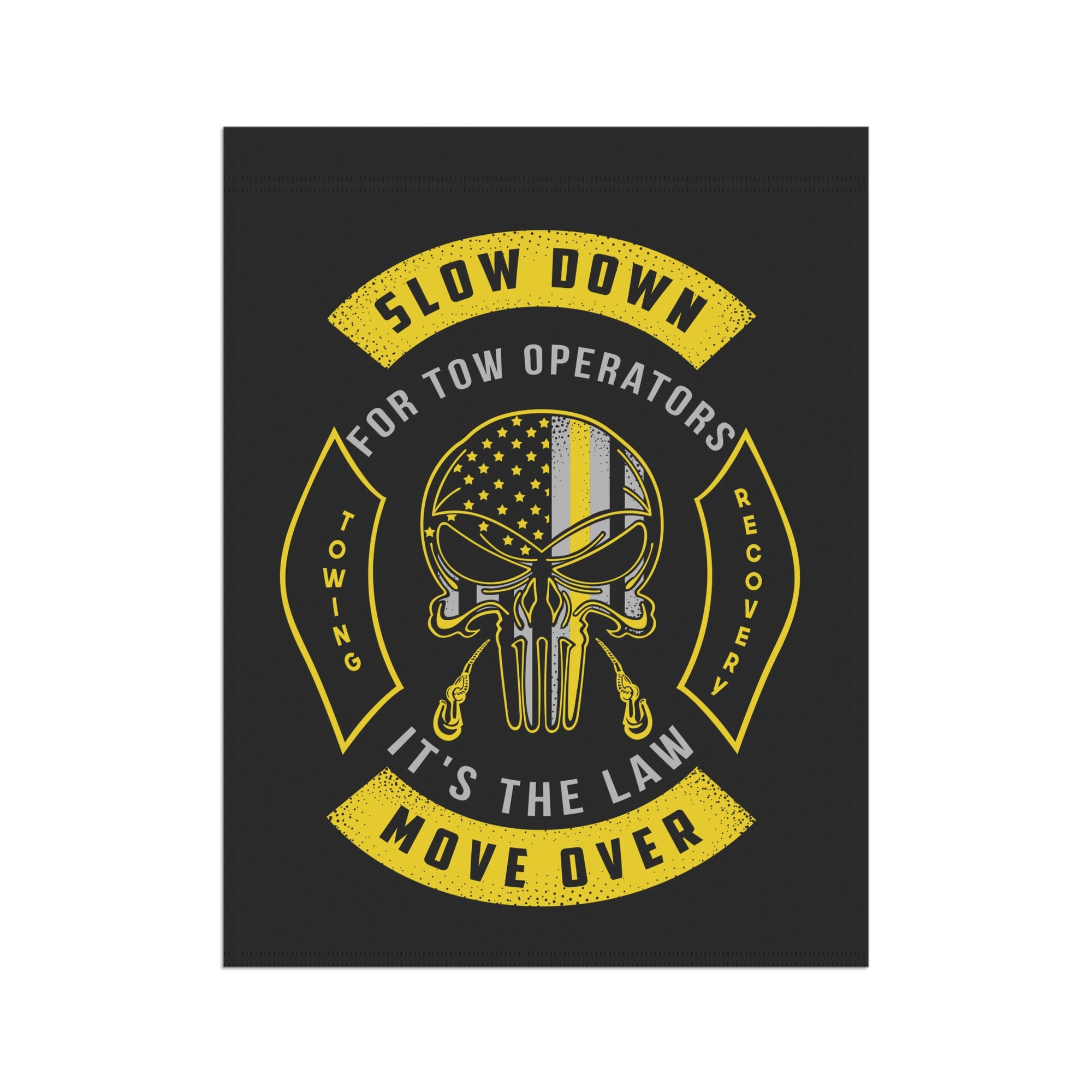 Slow Down Move Over Towing Garden Flag - Double-side print