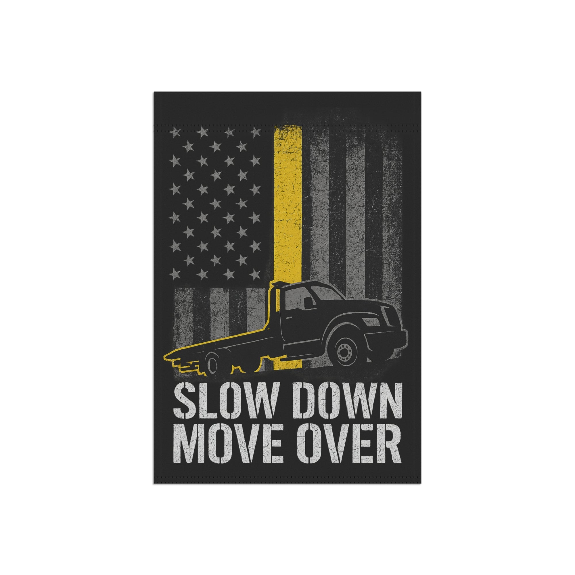 Slow Down Move Over Thin Yellow Line Garden Flag – Double-Sided Print