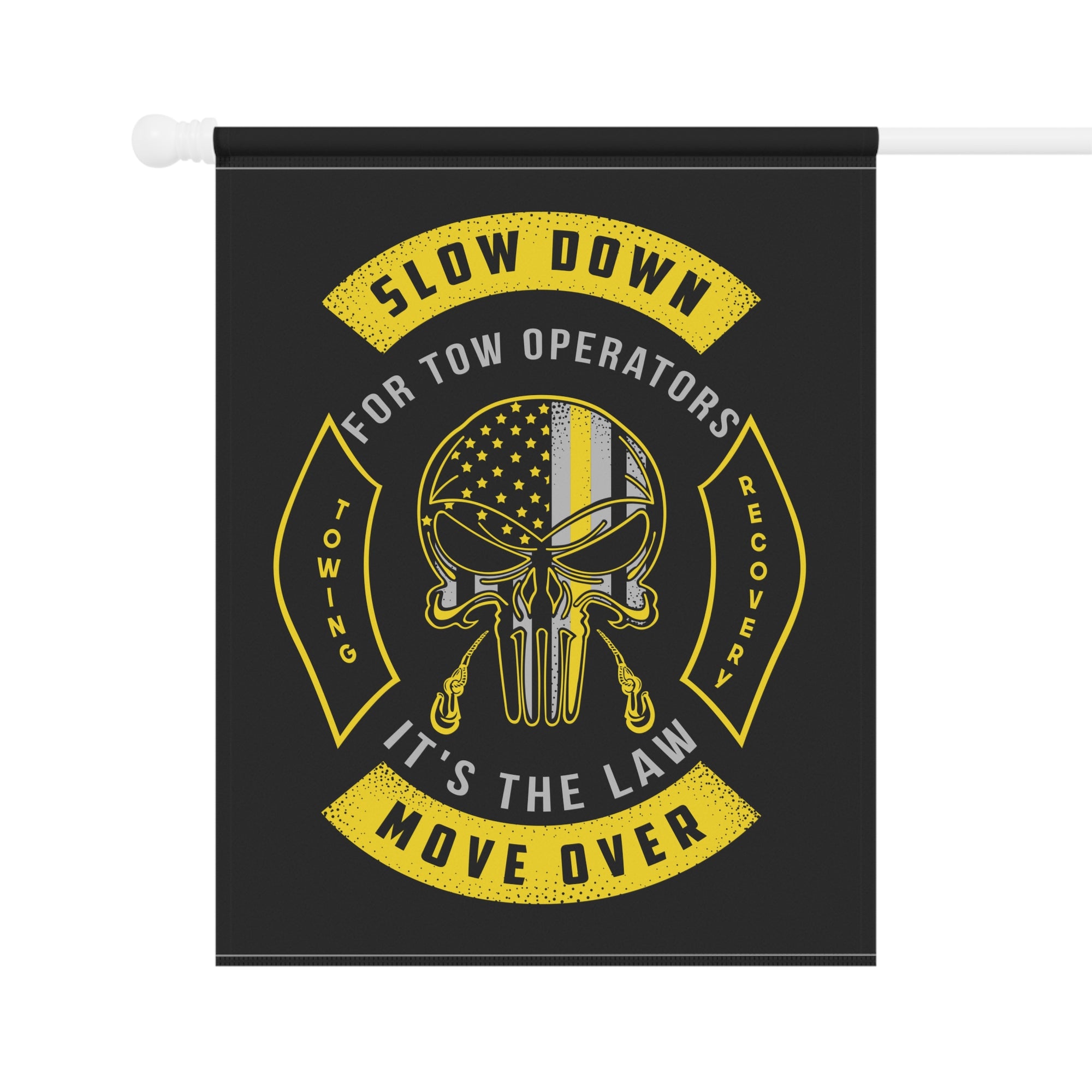 Slow Down Move Over Towing Garden Flag - Double-side print