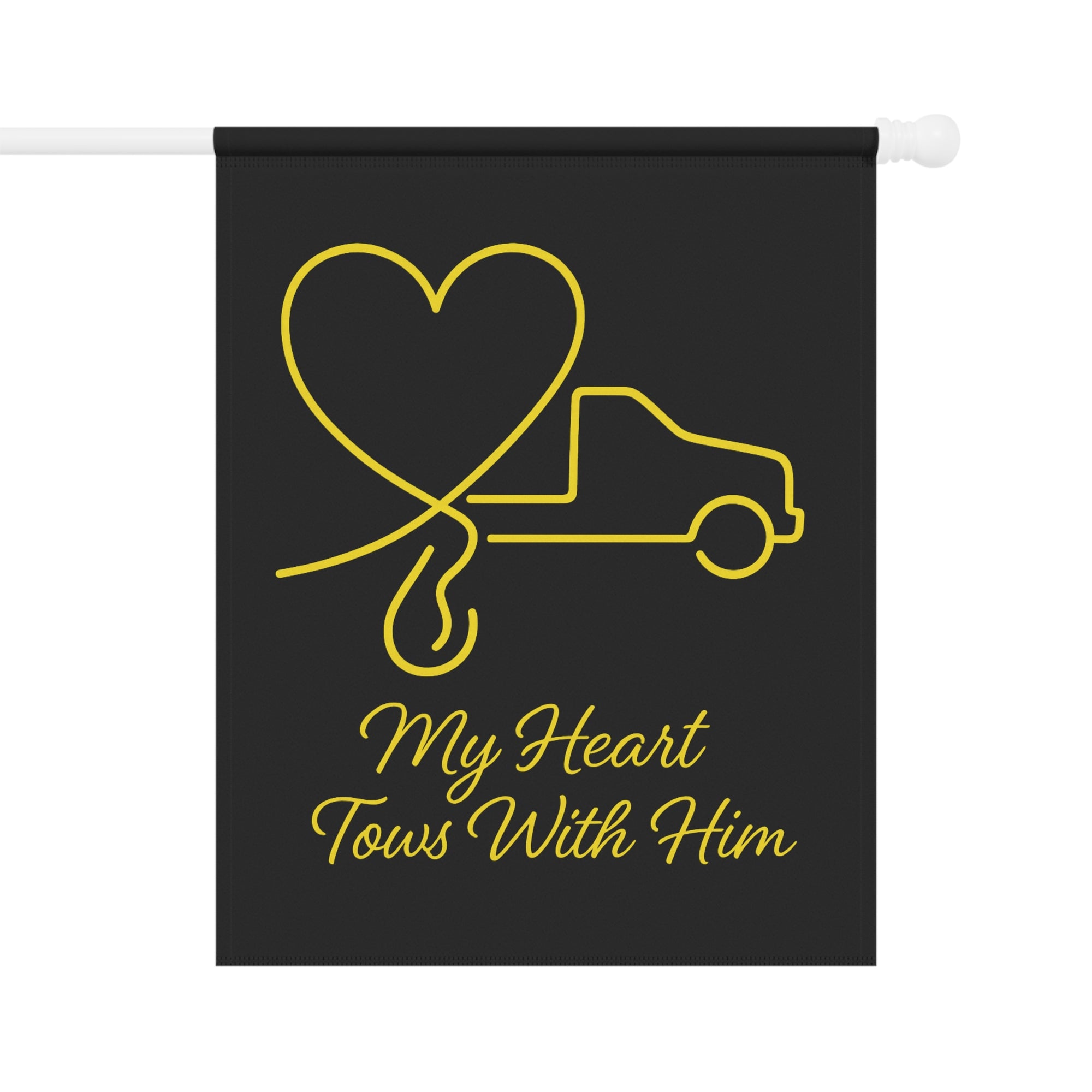 My Heart Tows With Him Garden Flag - Double-side print