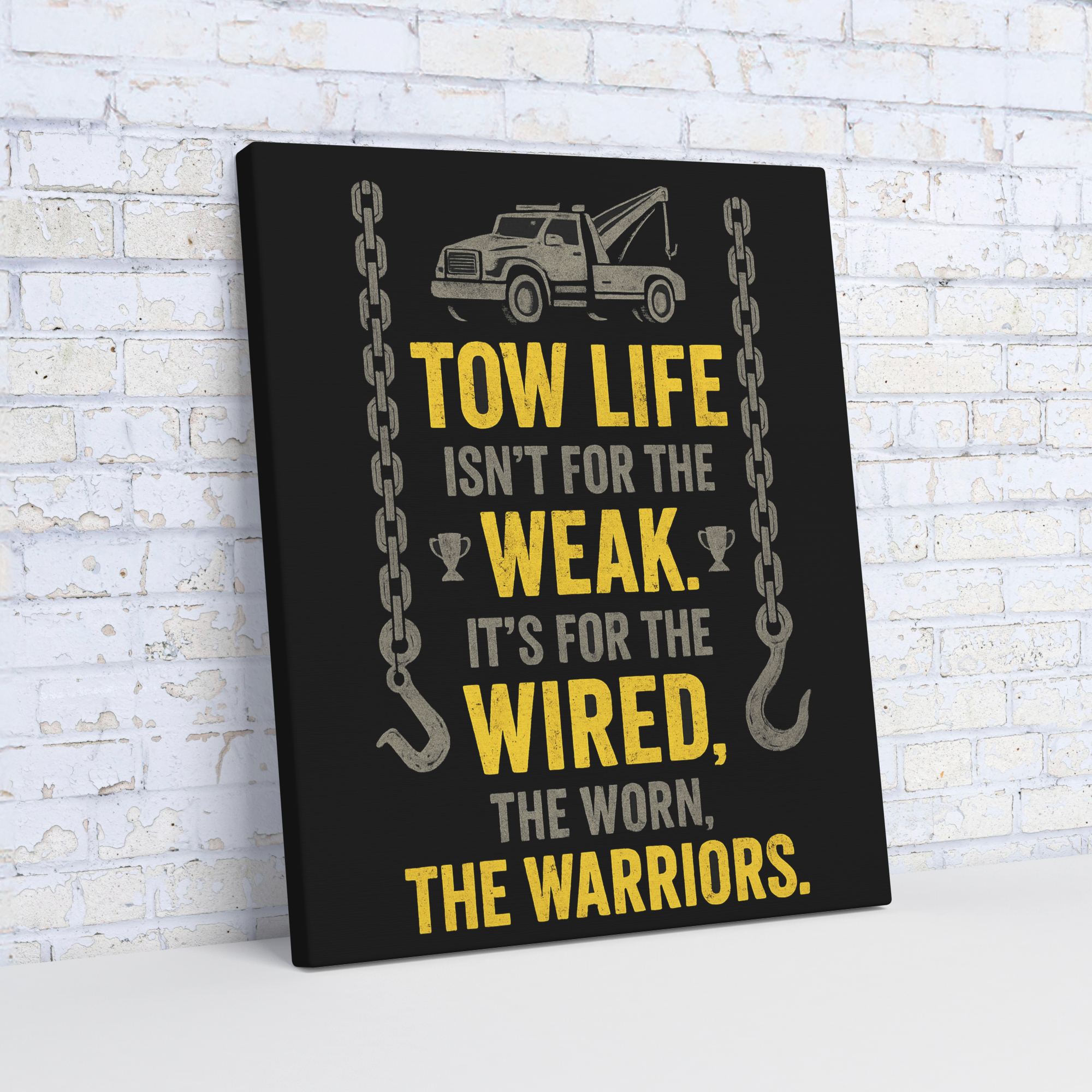 Tow_Life_Isnt_For_The_Weak_Towing_Canva_V_Angle_Wall_Mockup.png