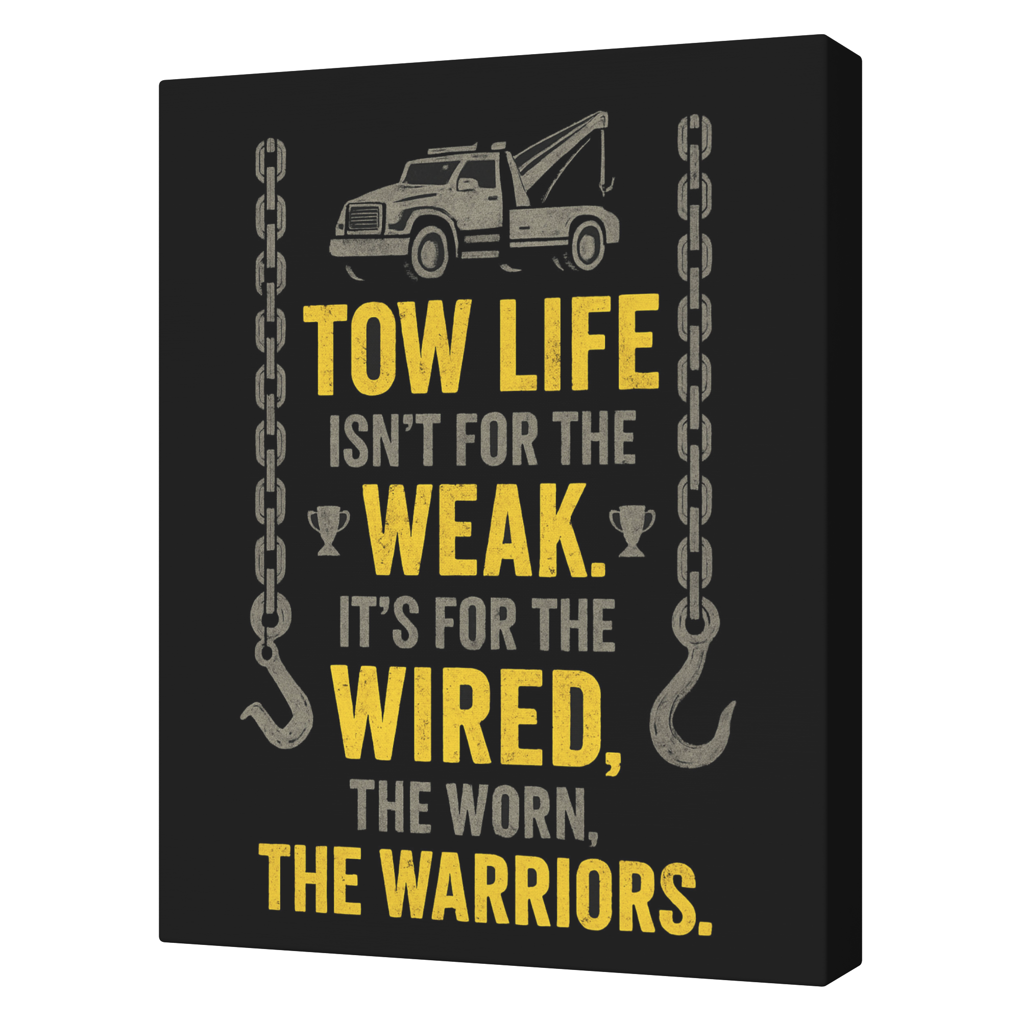 Tow_Life_Isnt_For_The_Weak_Towing_Canva_V_Transparent_Mockup.png