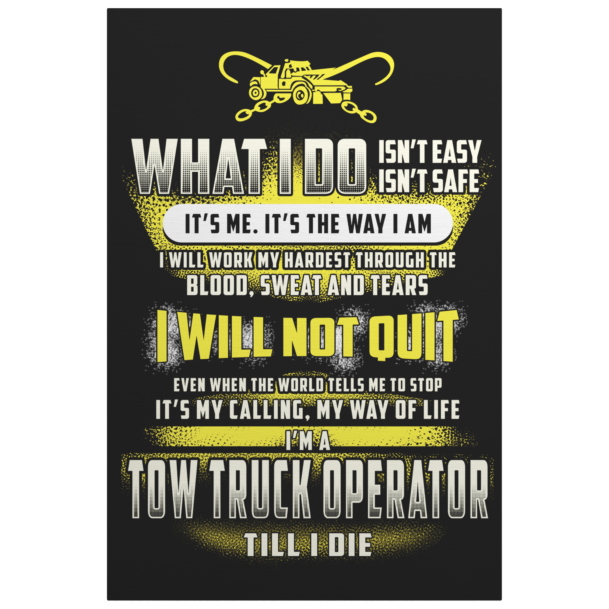 Tow_Truck_Operator_Till_I_Die_Canvas_V_Main_Mockup.png