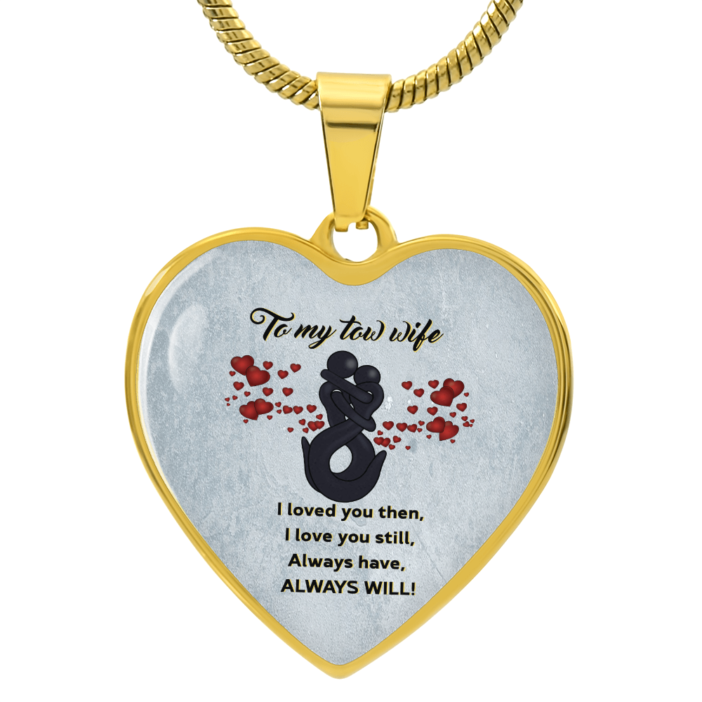 Proud Tow Wife Love Luxury Heart Necklace