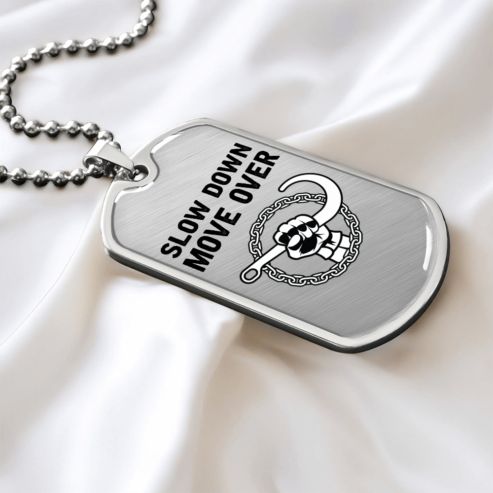 Slow Down Move Over Luxury Dog Tag Chain