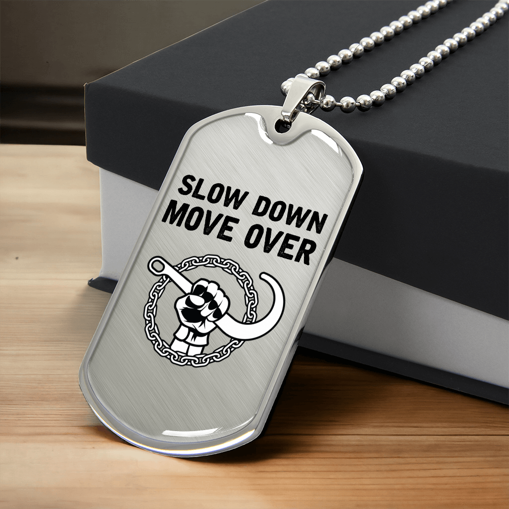 Slow Down Move Over Luxury Dog Tag Chain