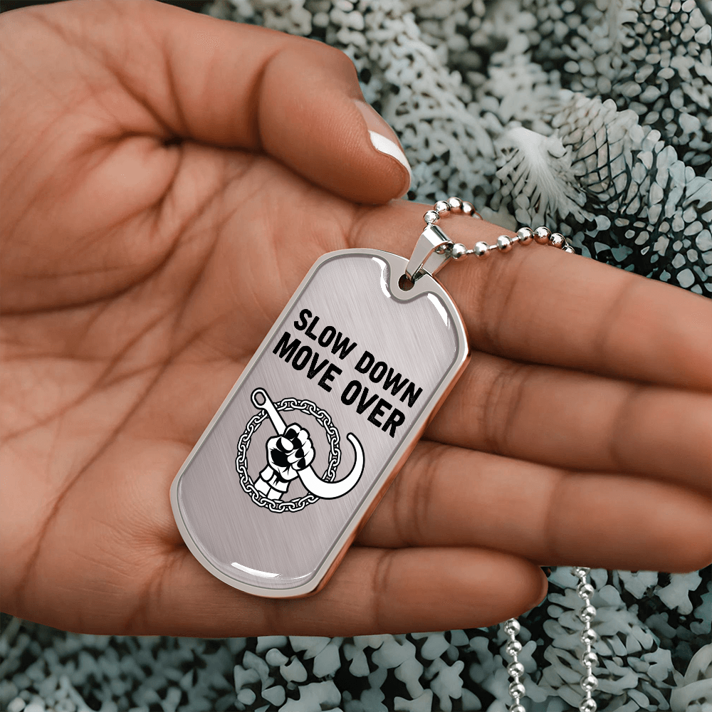 Slow Down Move Over Luxury Dog Tag Chain