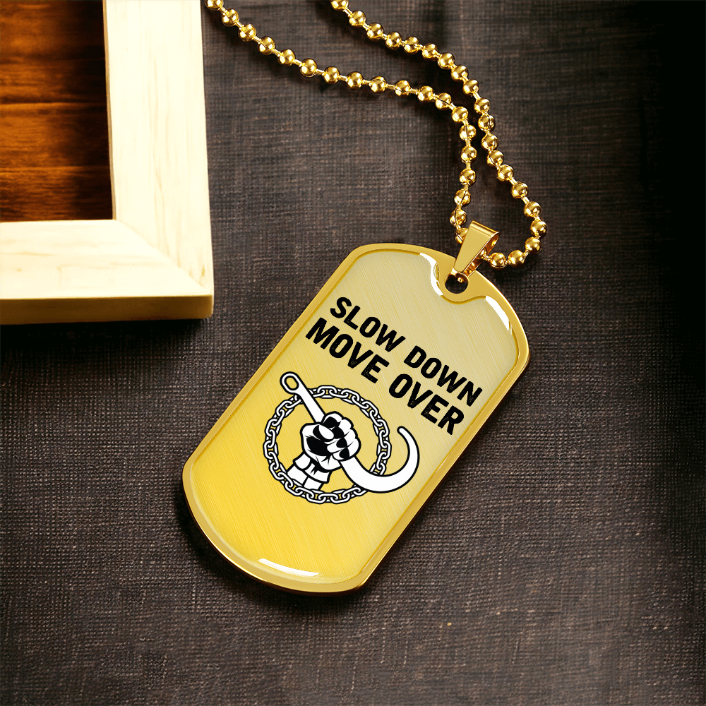 Slow Down Move Over Luxury Dog Tag Chain