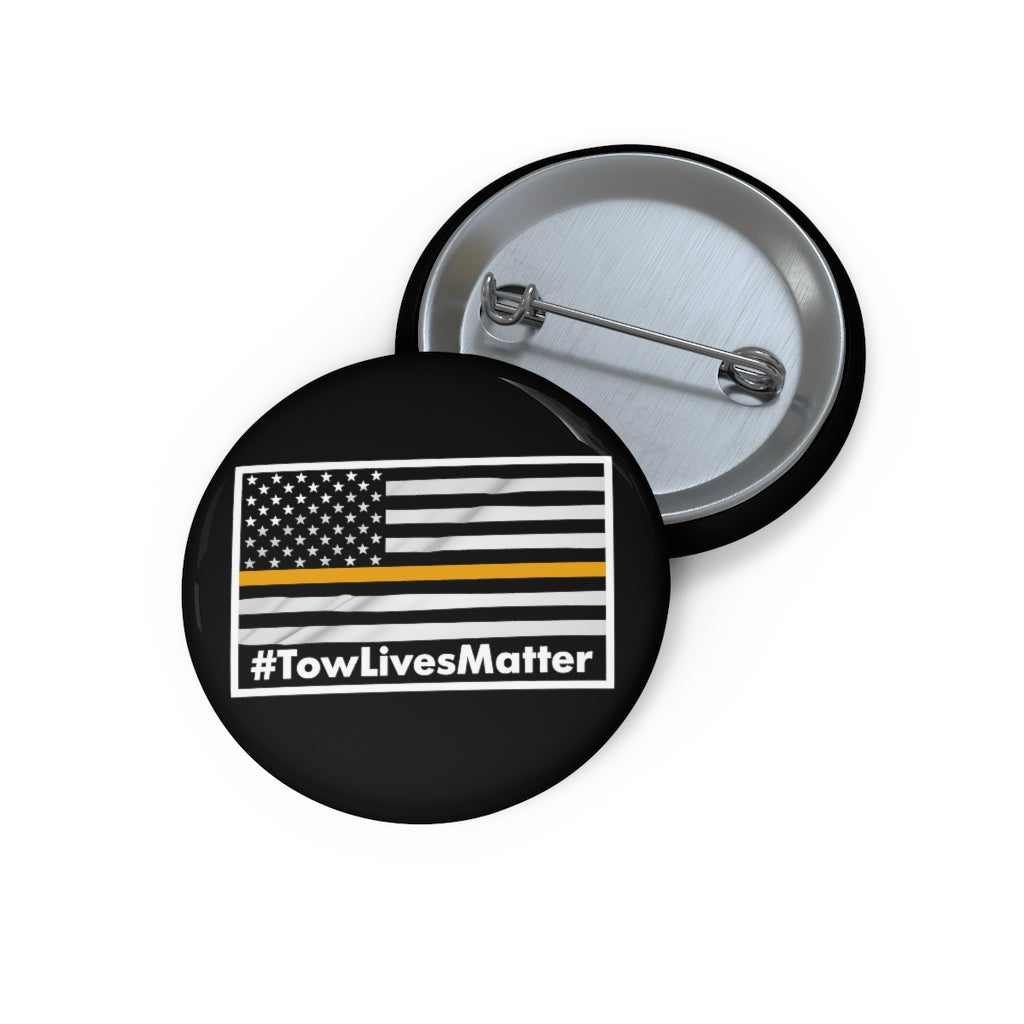 Towlivesmatter Pin Buttons
