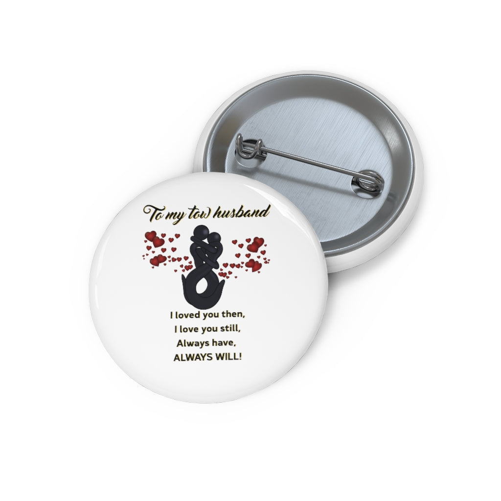 To My Tow Husband Pin Buttons