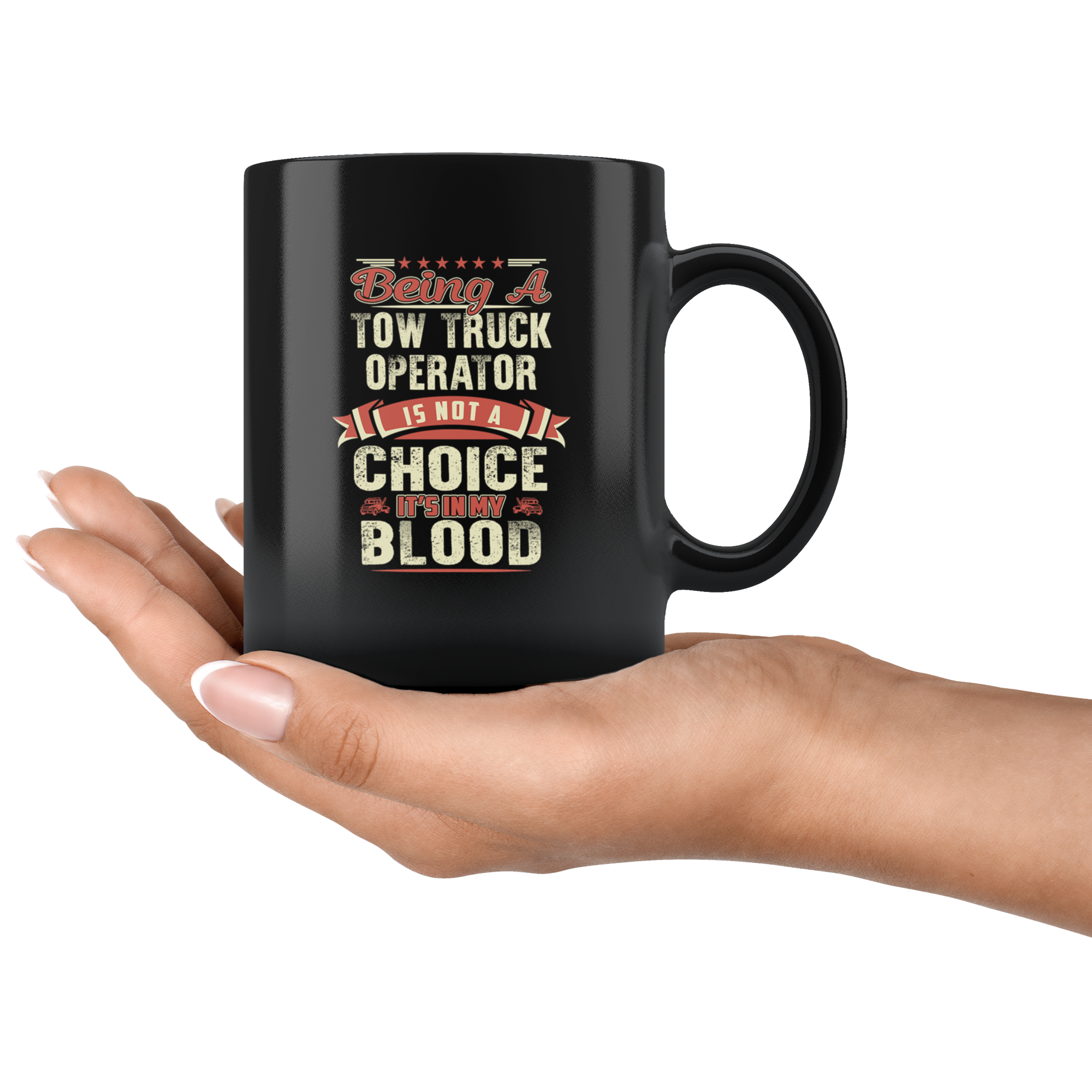 Towing Is In My Blood Mug