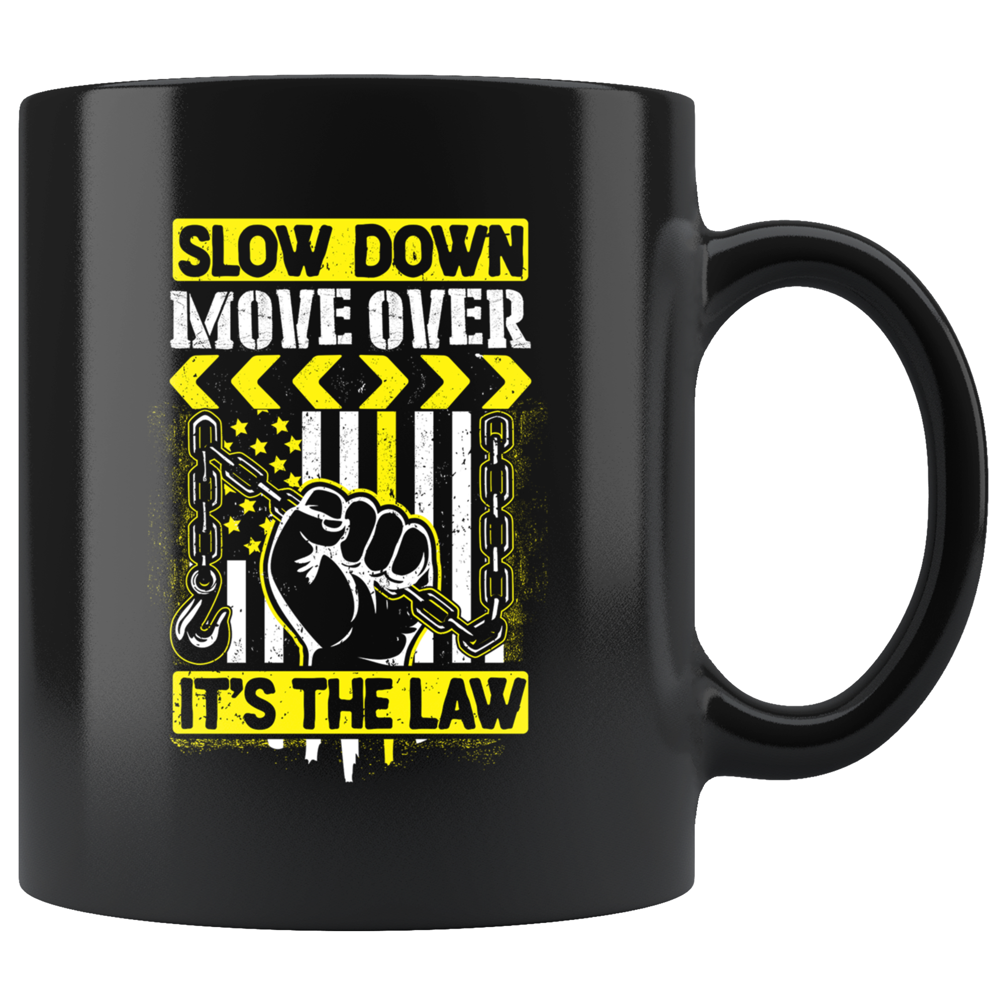 Slow Down Move Over Mug