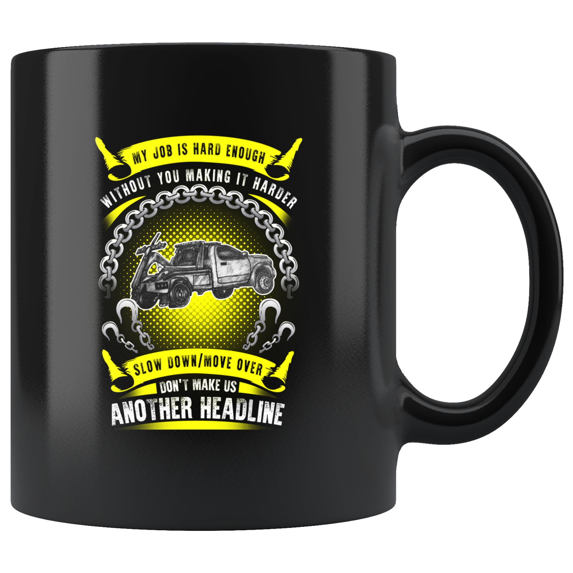 Slow Down Move Over Mug