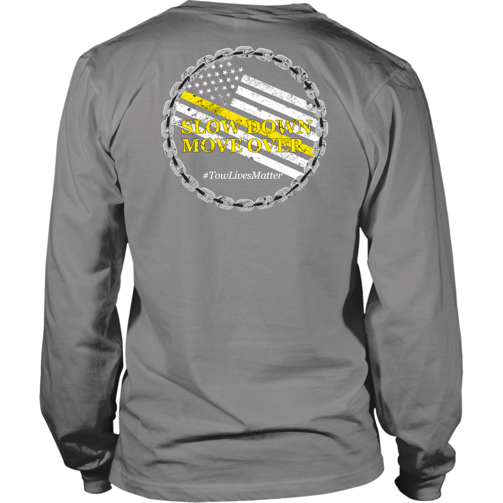 Slow Down Move Over Shirt