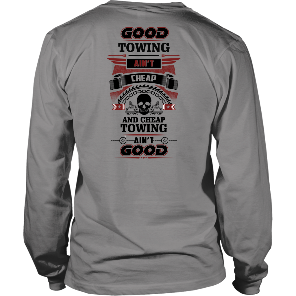 Good Towing Ain't Cheap