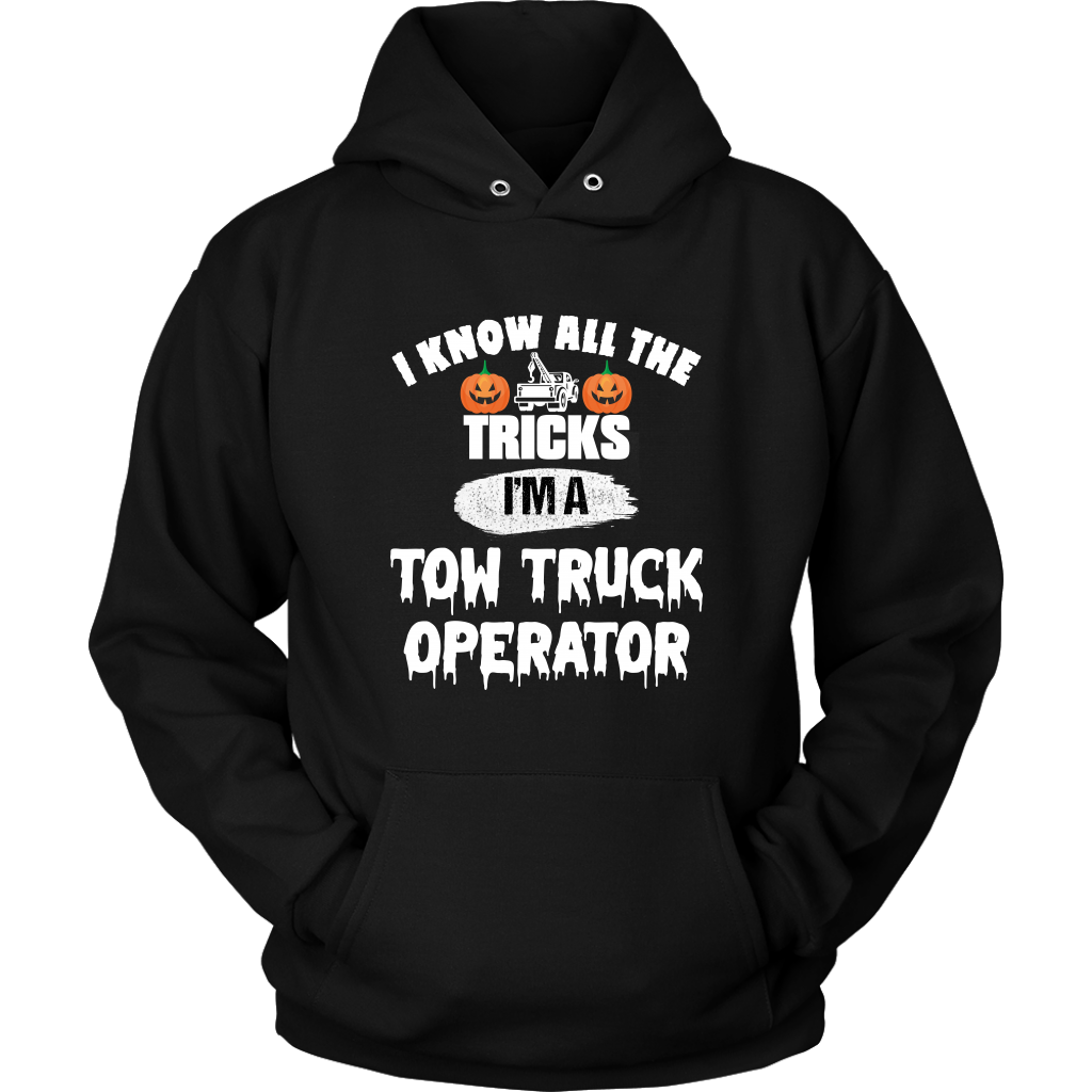 I Know All The Tricks I'm A Tow Truck Operator Hoodie