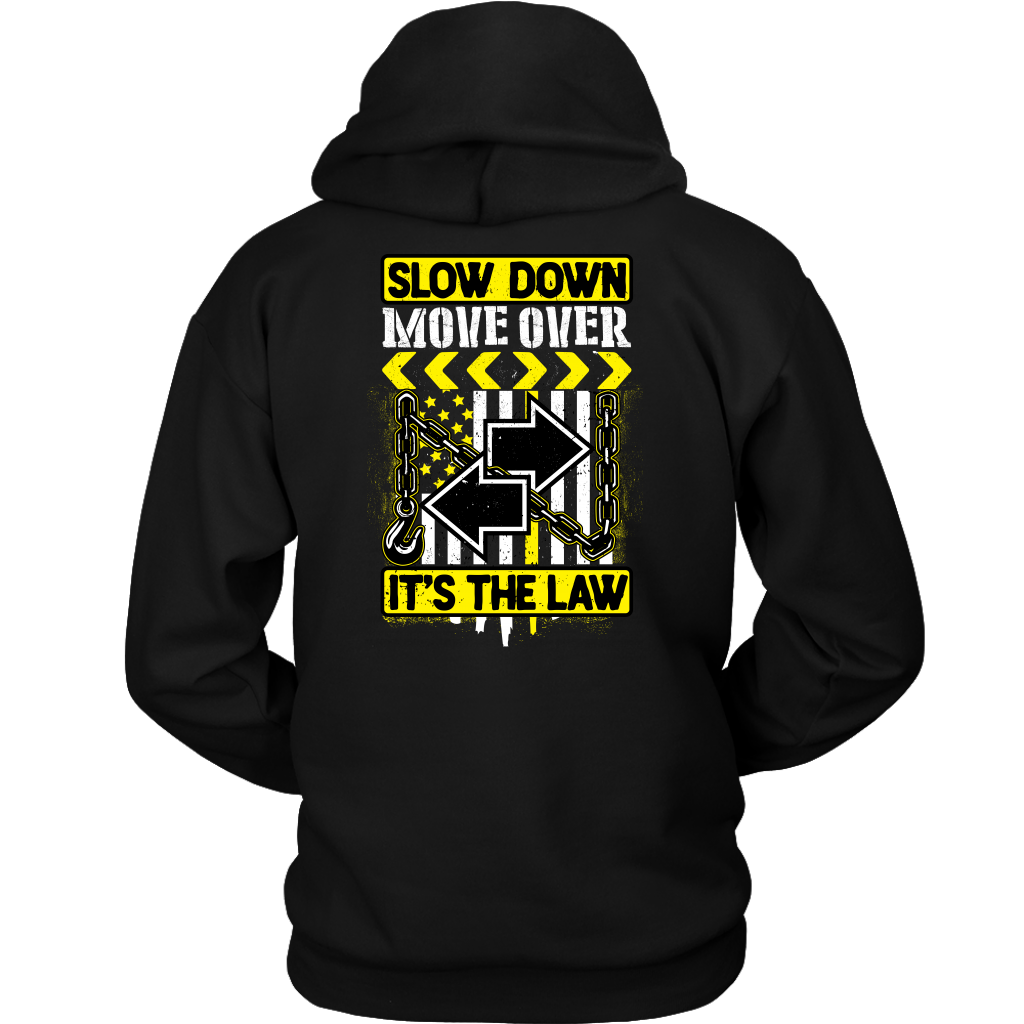 Slow Down Move Over Shirt
