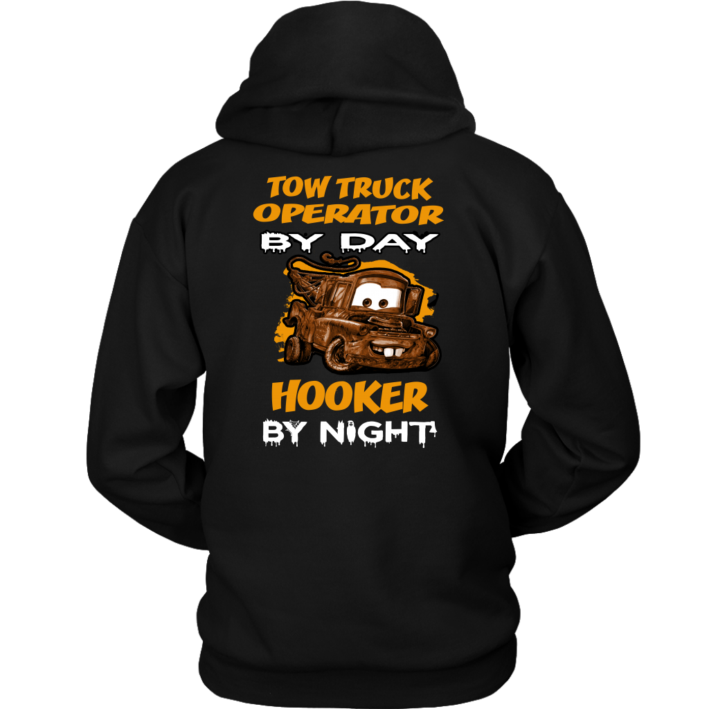 Tow Truck Operator By Day Shirt