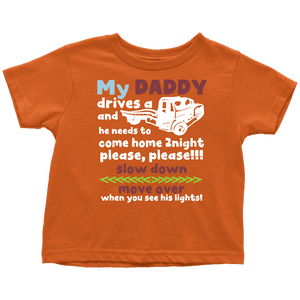 My Daddy Is A Tow Truck Driver Shirt