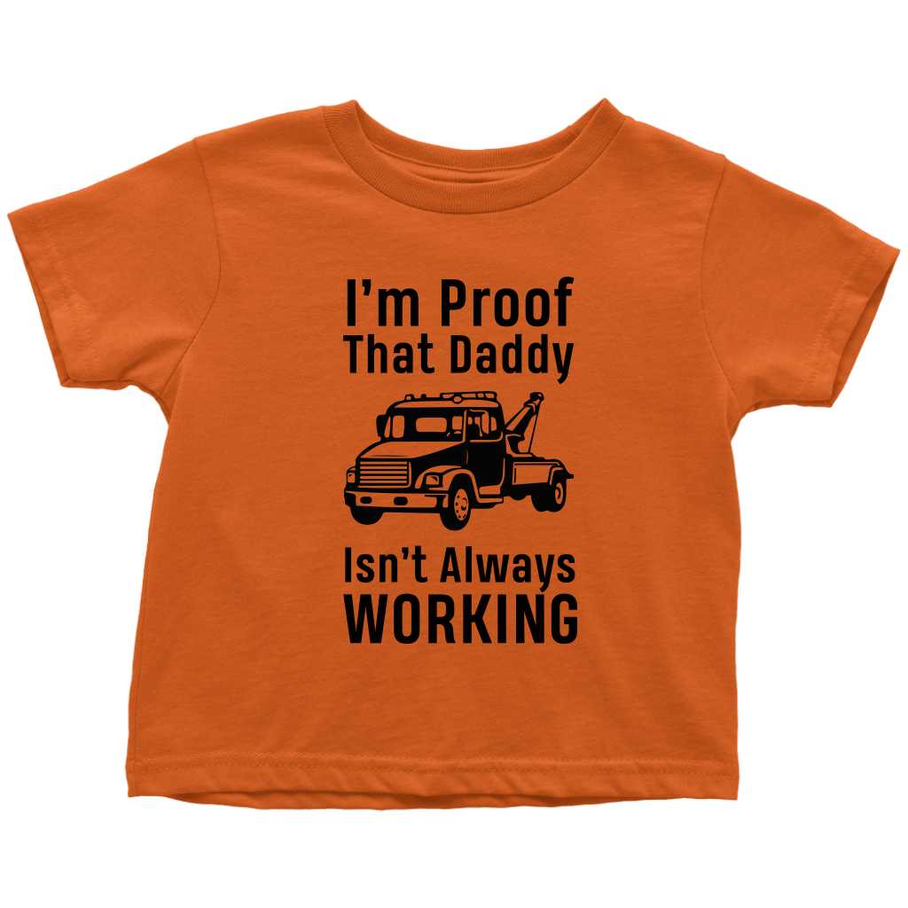 I'm Proof That Daddy Isn't Always Working Onesie